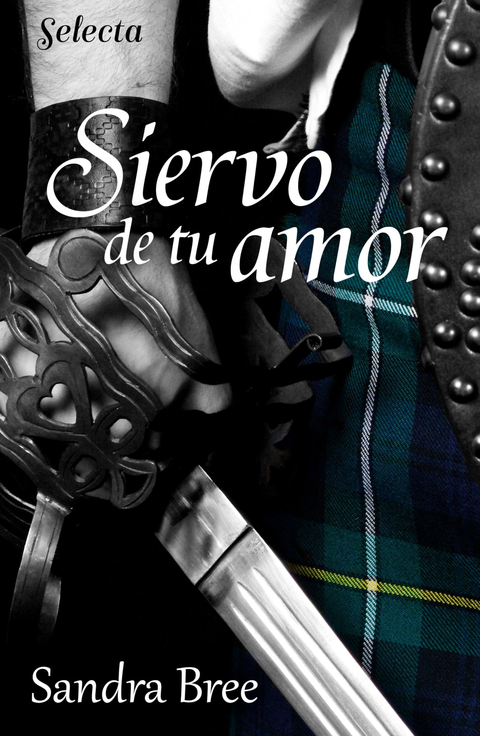 Siervo de tu amor (Spanish Edition)