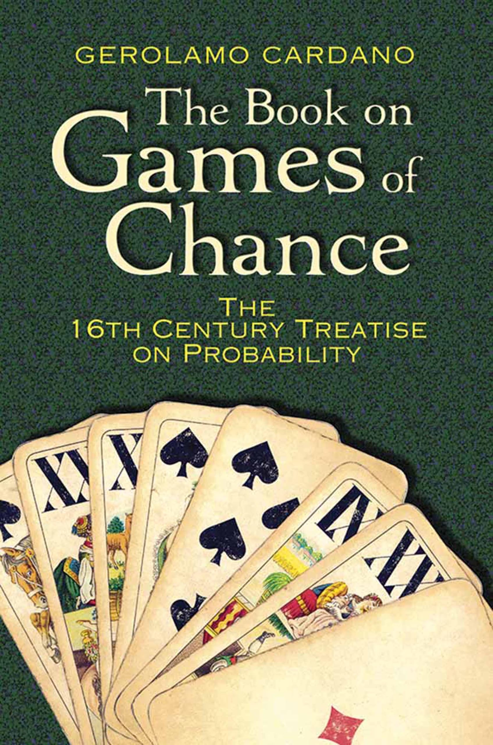 The Book on Games of Chance: The 16th Century Treatise on Probability (Dover Recreational Math)