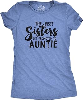 Best Sisters Get Promoted to Auntie for Aunt Funny Gift for Women | Funny T Shirts, Graphic Tops for Women, Cool Aunt Top, Sister, Soft Cotton Blend, Women's Novelty Tees