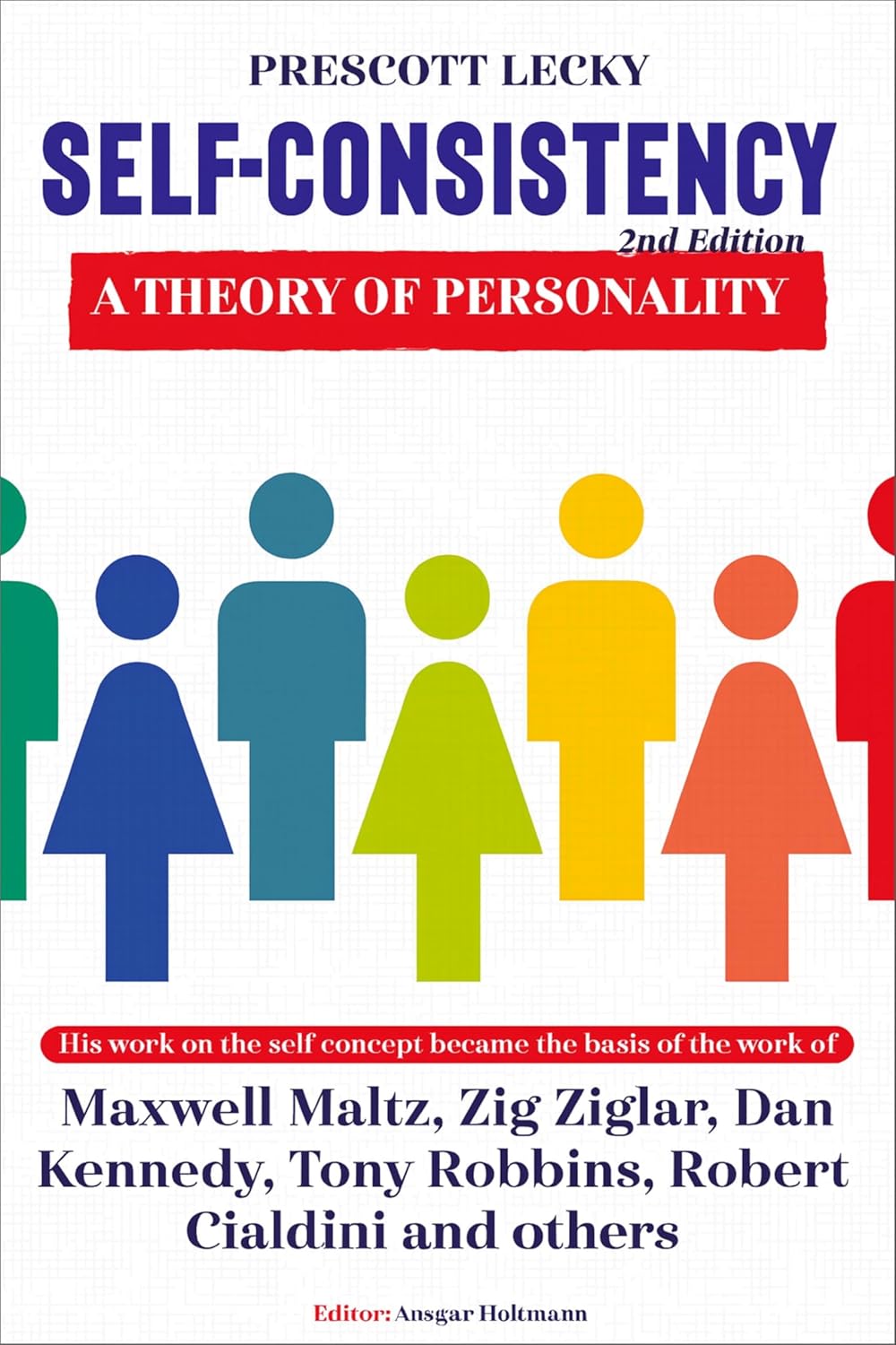 Self-Consistency: A Theory of Personality      Kindle Edition