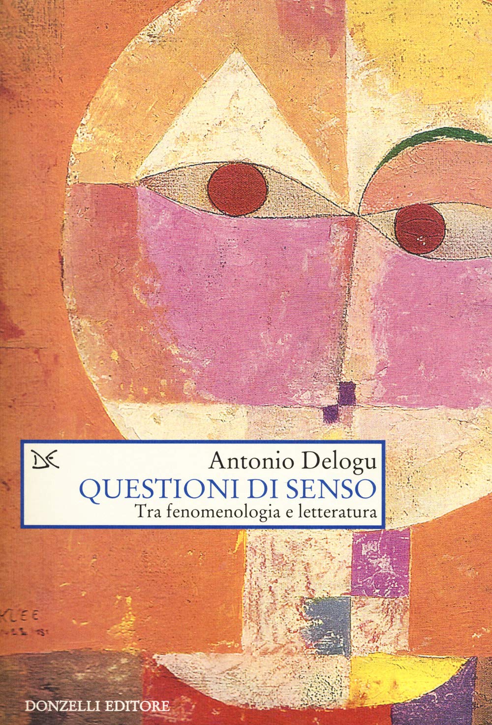 Questioni Di Senso. Tra Fenomenologia E Letteratura - 4