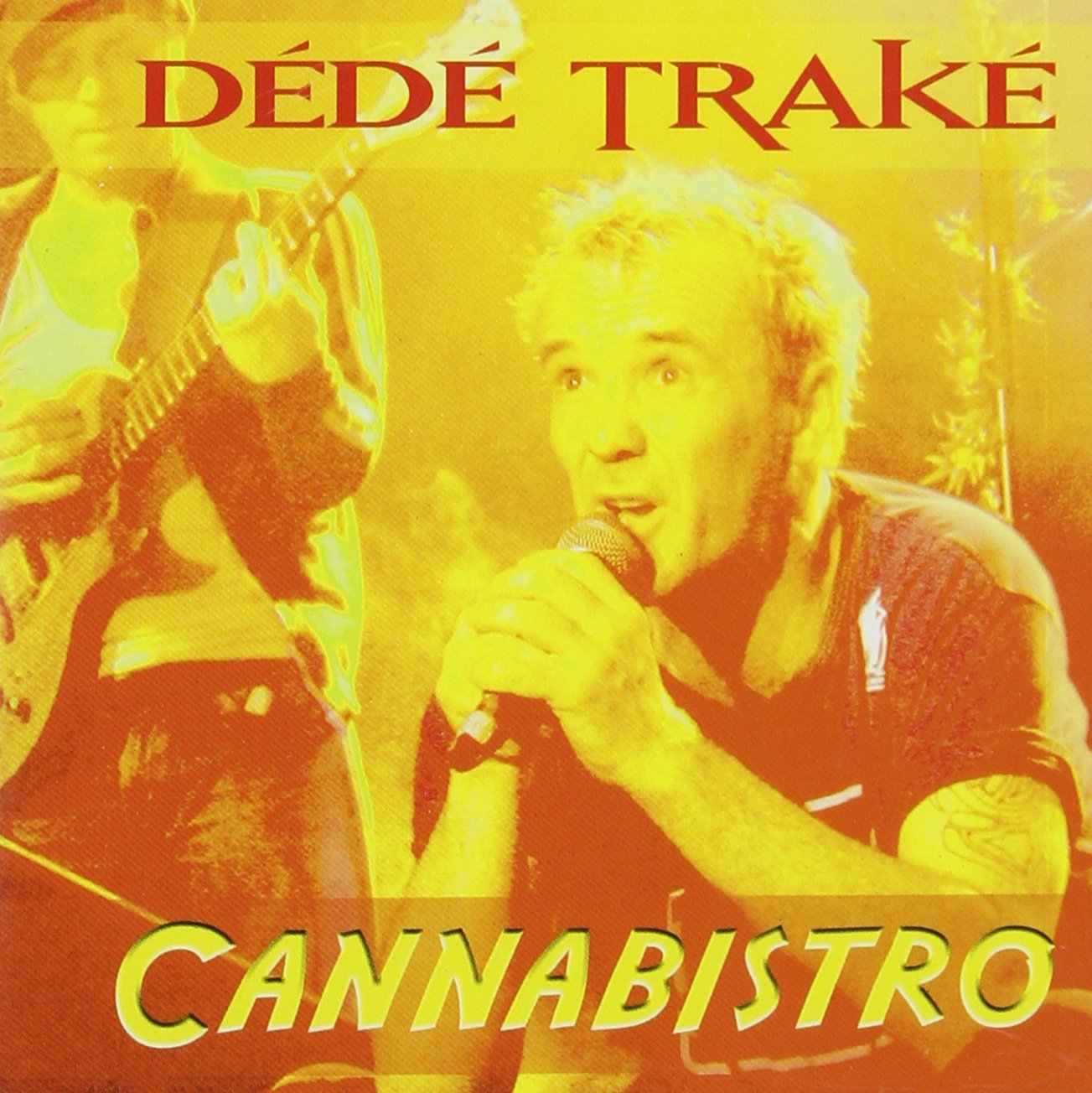 TRAKE;DEDE - CANNABISTRO [Audio CD] TRAKE;DEDE