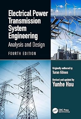 ELECTRICAL POWER TRANSMISSION SYSTEM ENGINEERING ANALYSIS AND DESIGN 4ED (HB 2024)