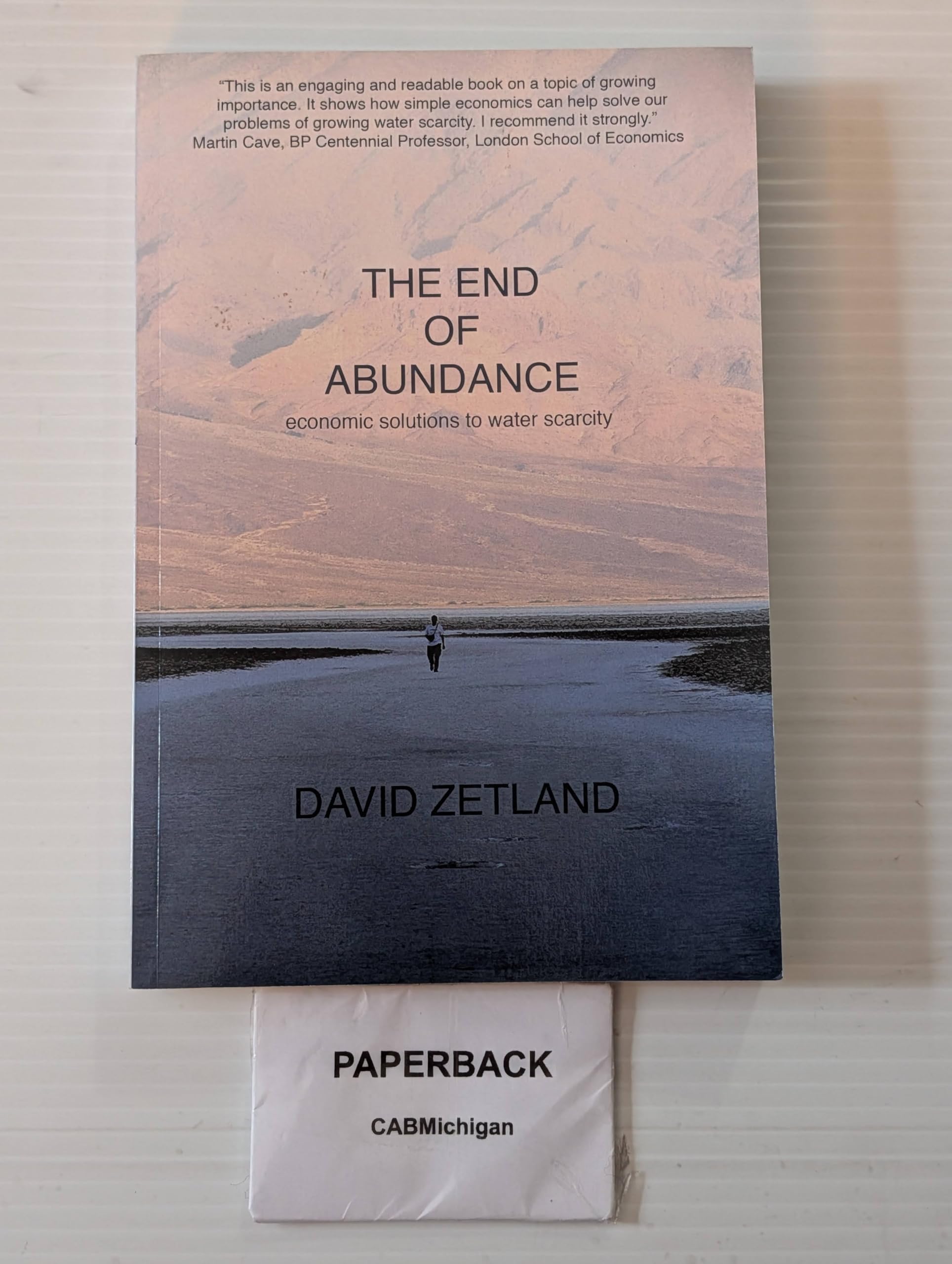 The End of Abundance: economic solutions to water scarcity