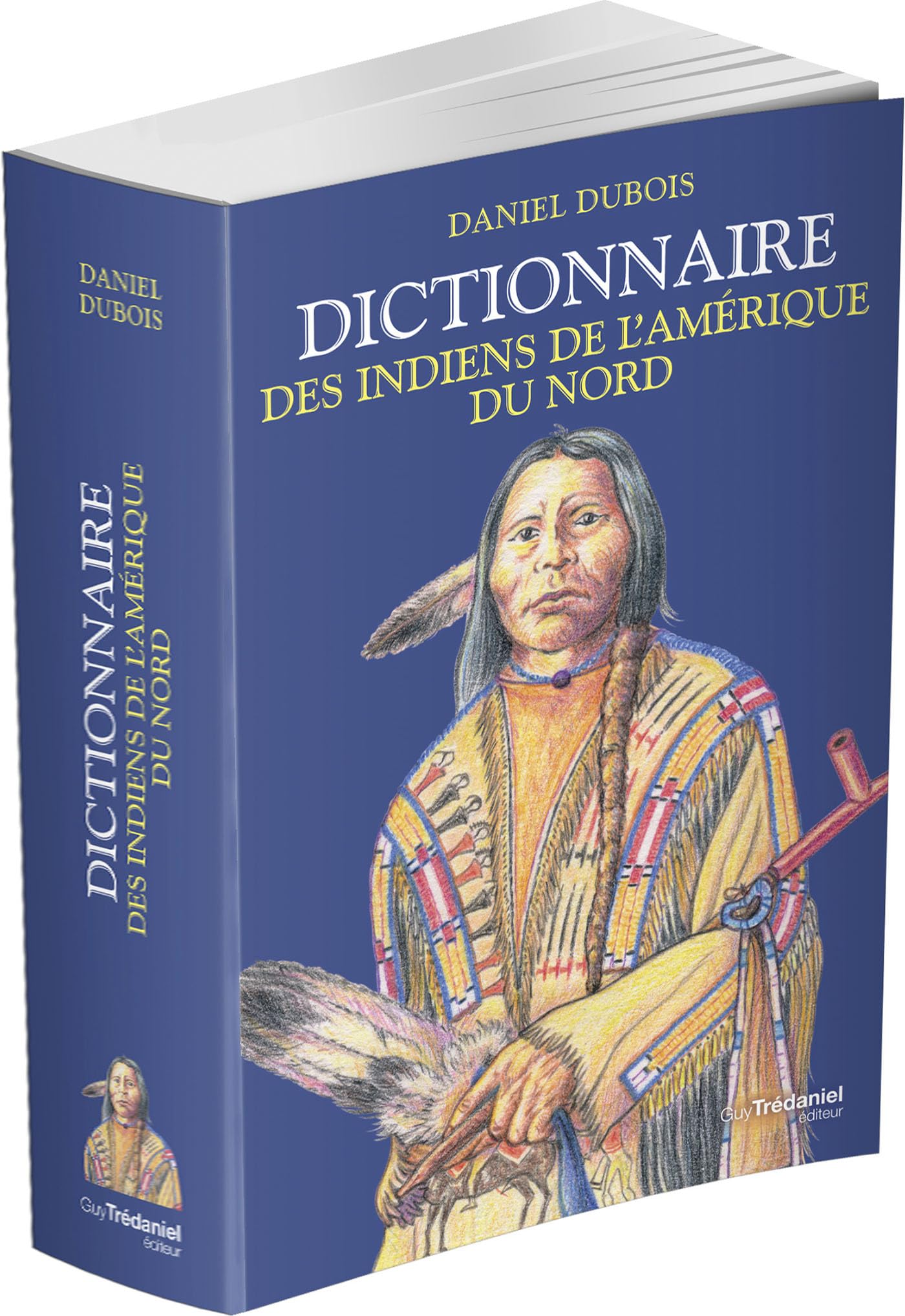 Dictionnaire des Indiens de l'Amérique du Nord