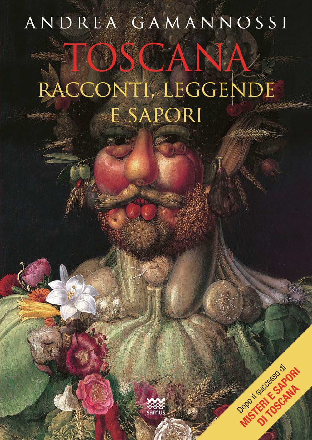 Toscana. Racconti, Leggende E Sapori - 4