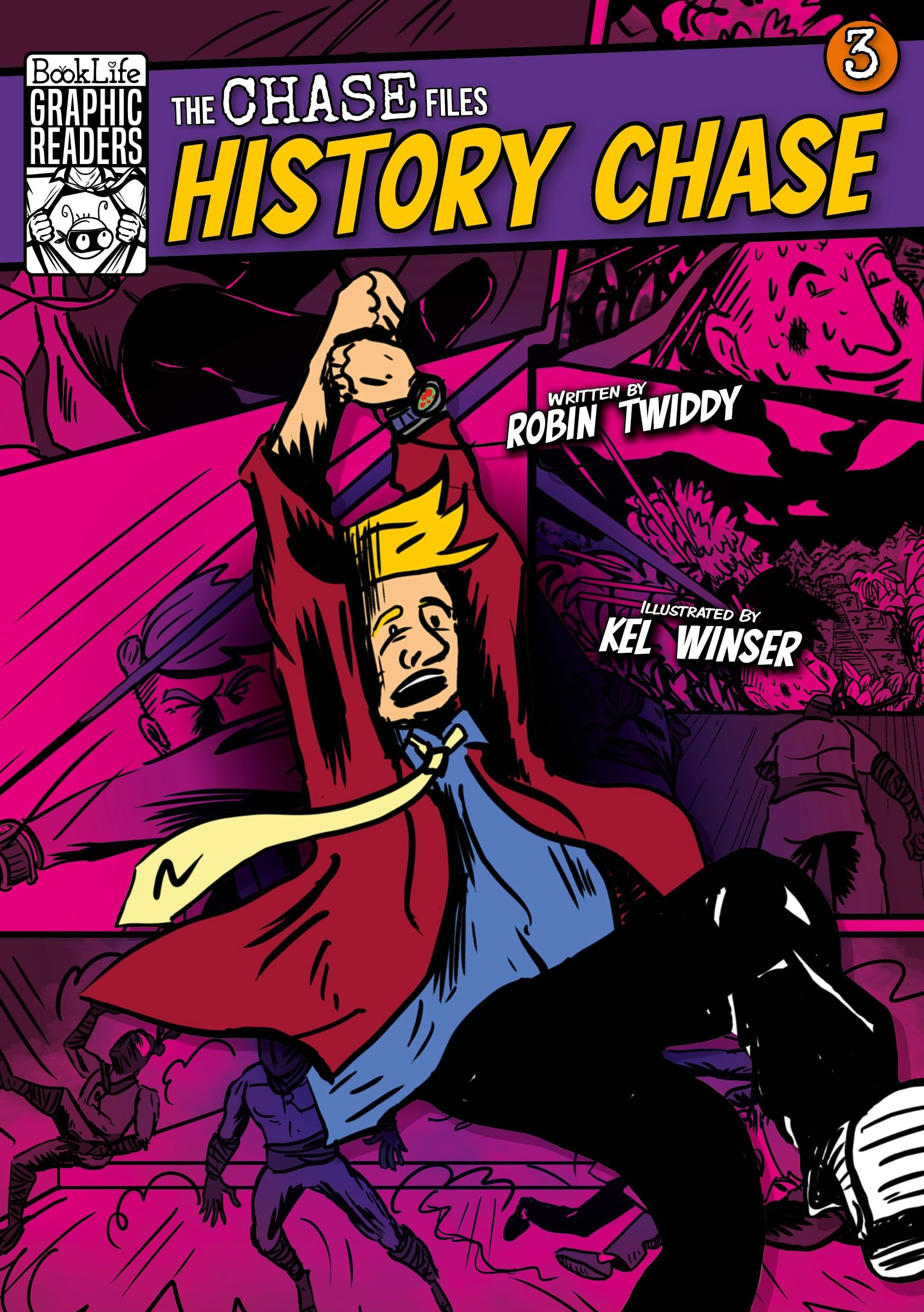 The Chase Files 3: History Chase (BookLife Graphic Readers)