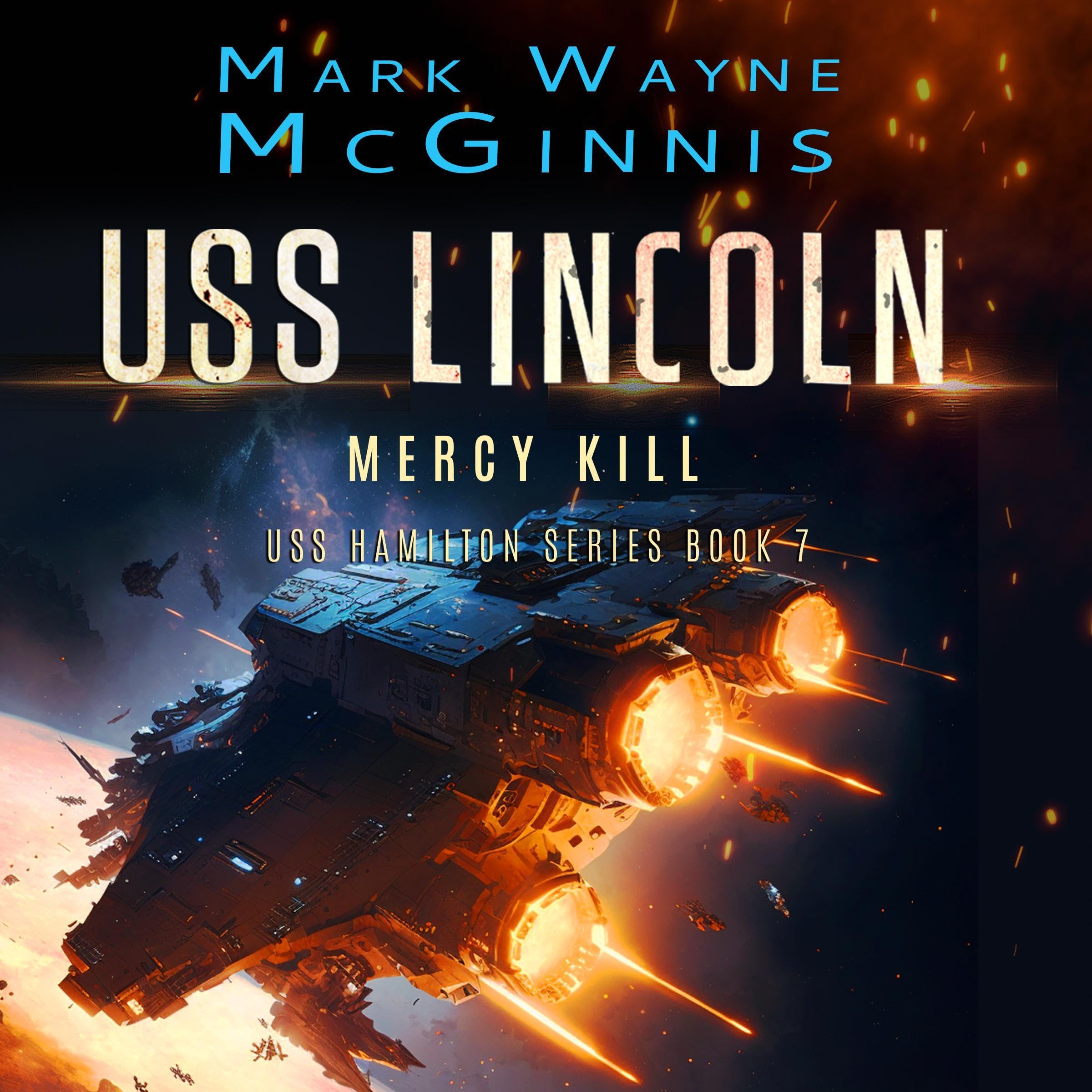 USS Lincoln: Mercy Kill