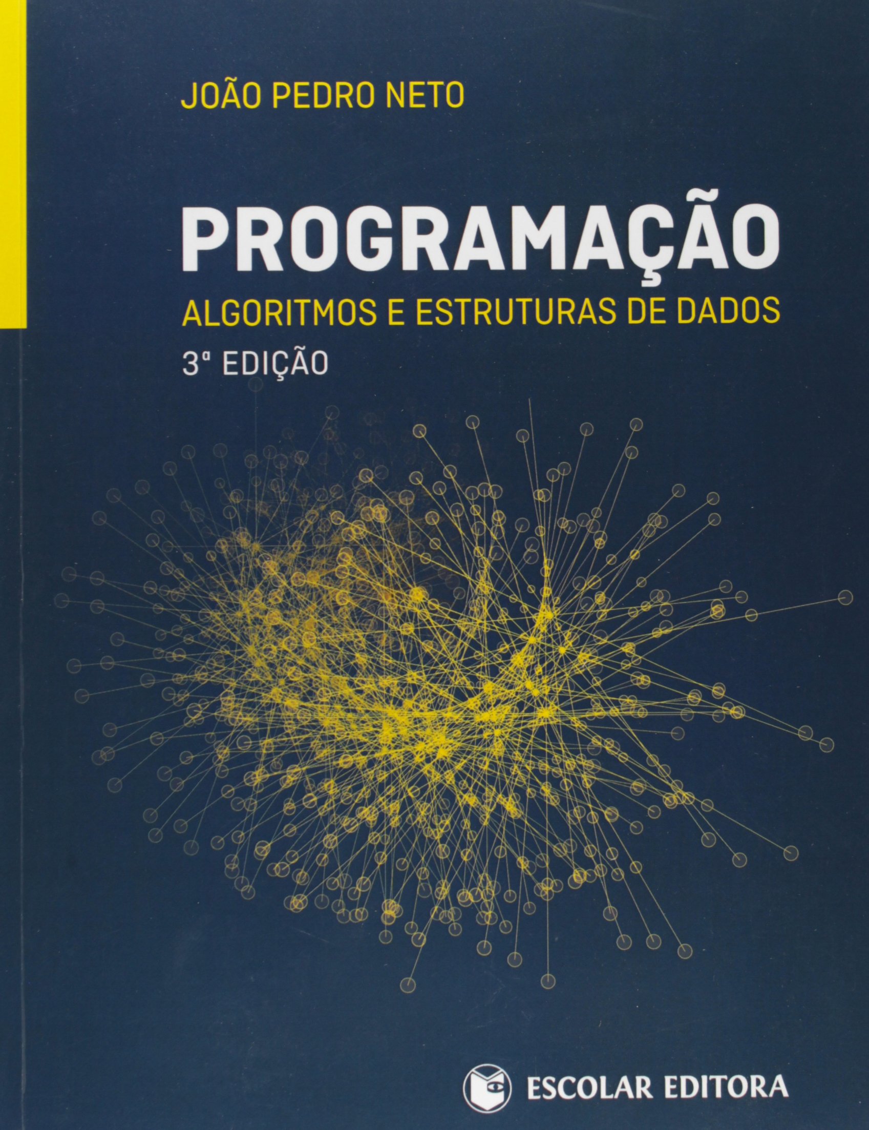 Programação Algoritmos e Estruturas de Dados