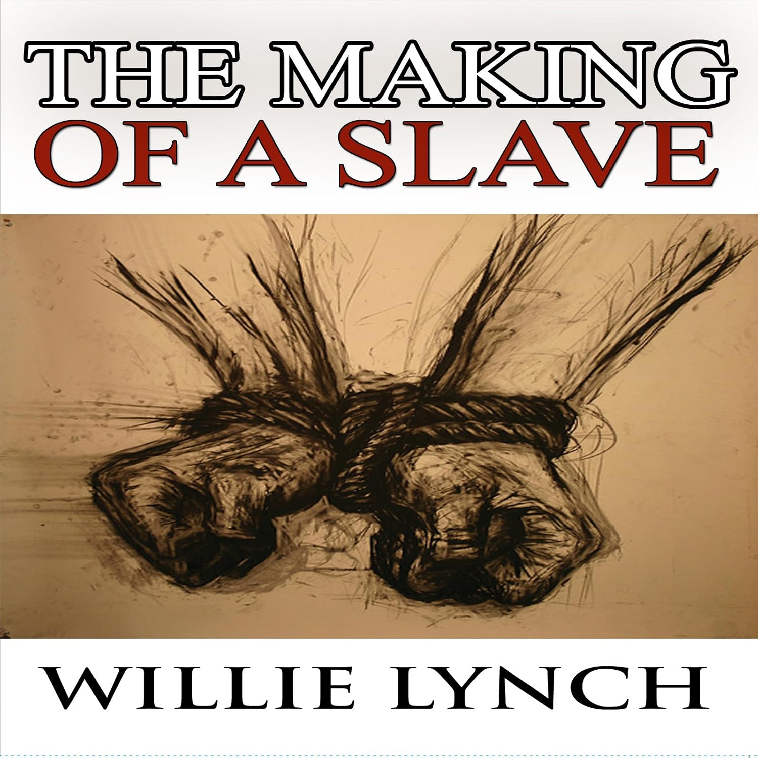 And the Making of a Slave
