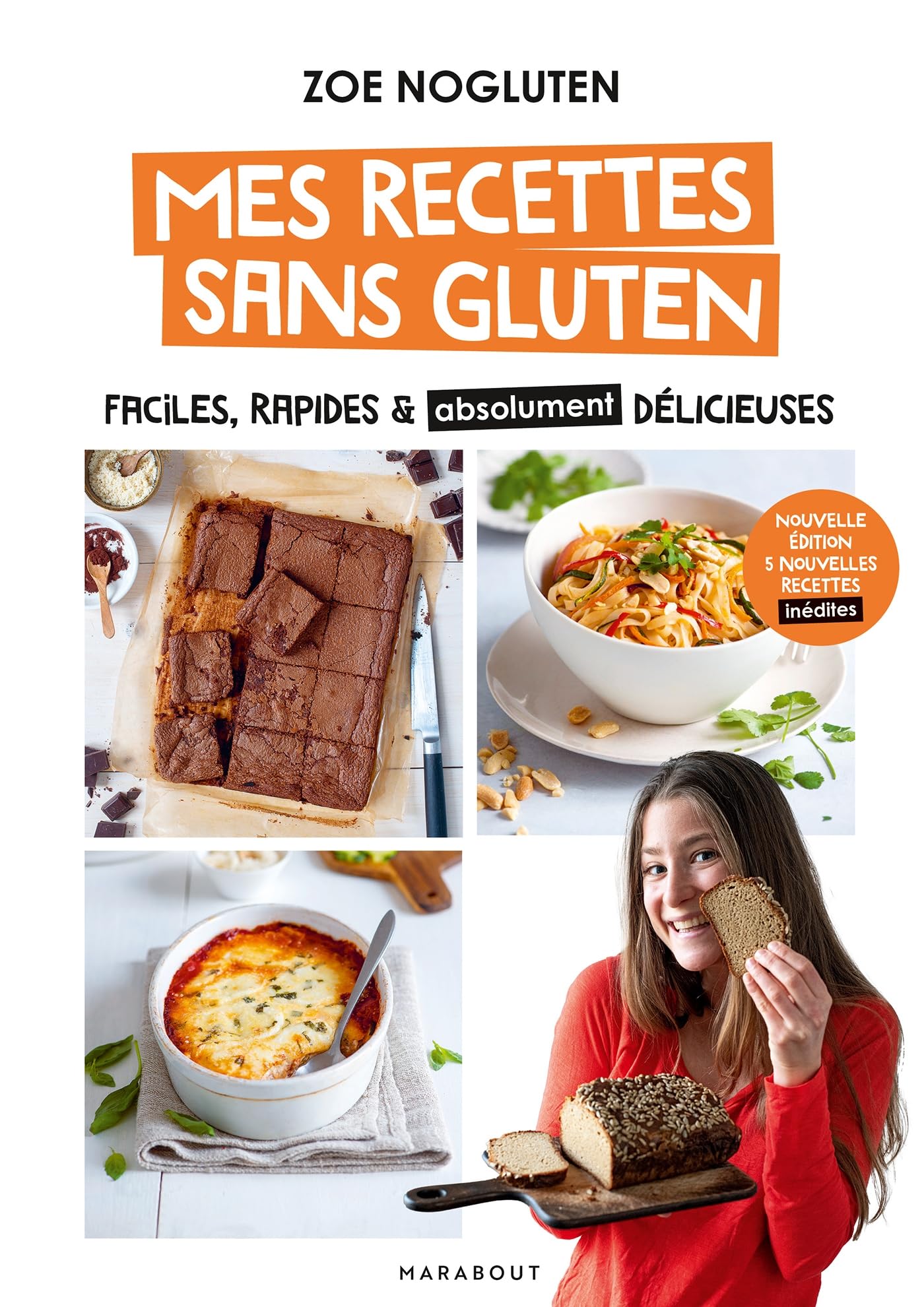 Mes recettes sans gluten - Nouvelle édition: Faciles, rapides & absolument délicieuses: 36600
