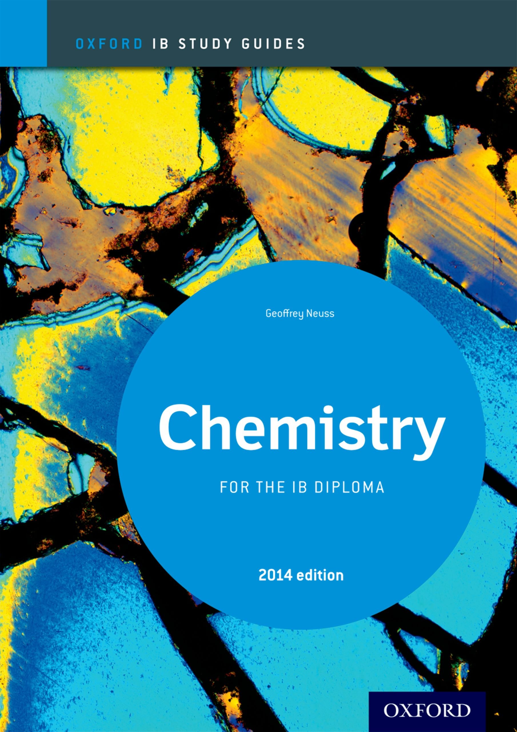IB Chemistry 2014 Study Guide: Oxford Ib Diploma Program (IB Science 2014) [Print Replica] Kindle Edition