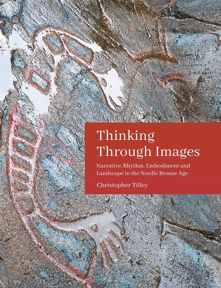 Thinking Through Images by Christopher Tilley (Paperback Book)
