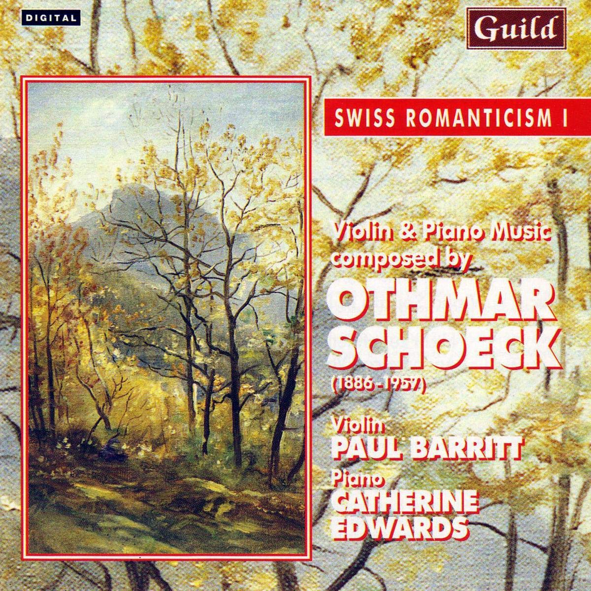 Othmar Schoeck: Swiss Romanticism I