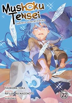 Mushoku Tensei Jobless Reincarnation Manga Vol. 22