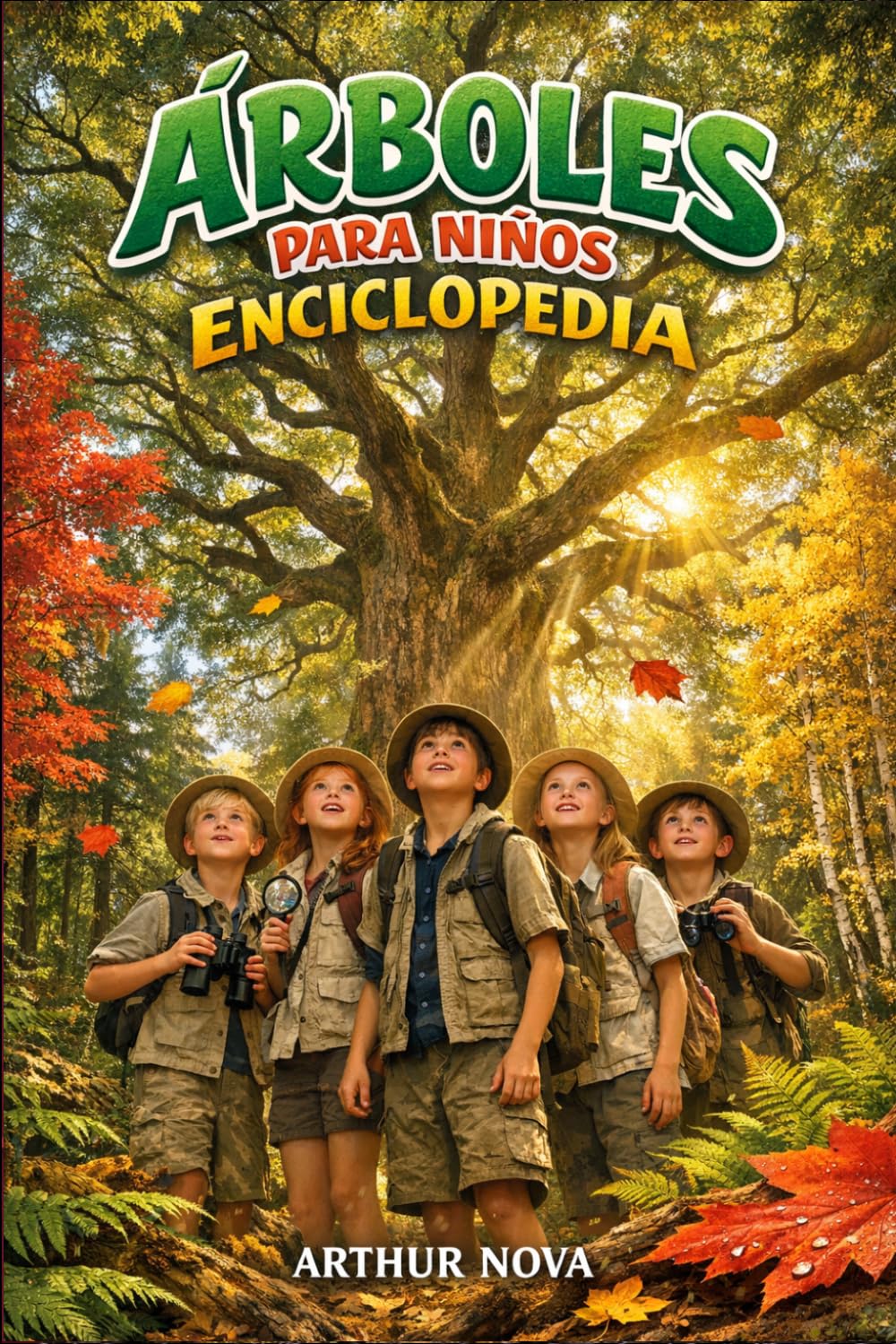 ÁRBOLES PARA NIÑOS ENCICLOPEDIA: un libro educativo, entretenido e informativo