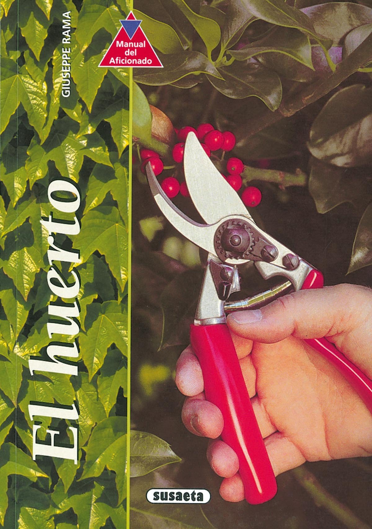 Huerto(Manual Del Aficionado)