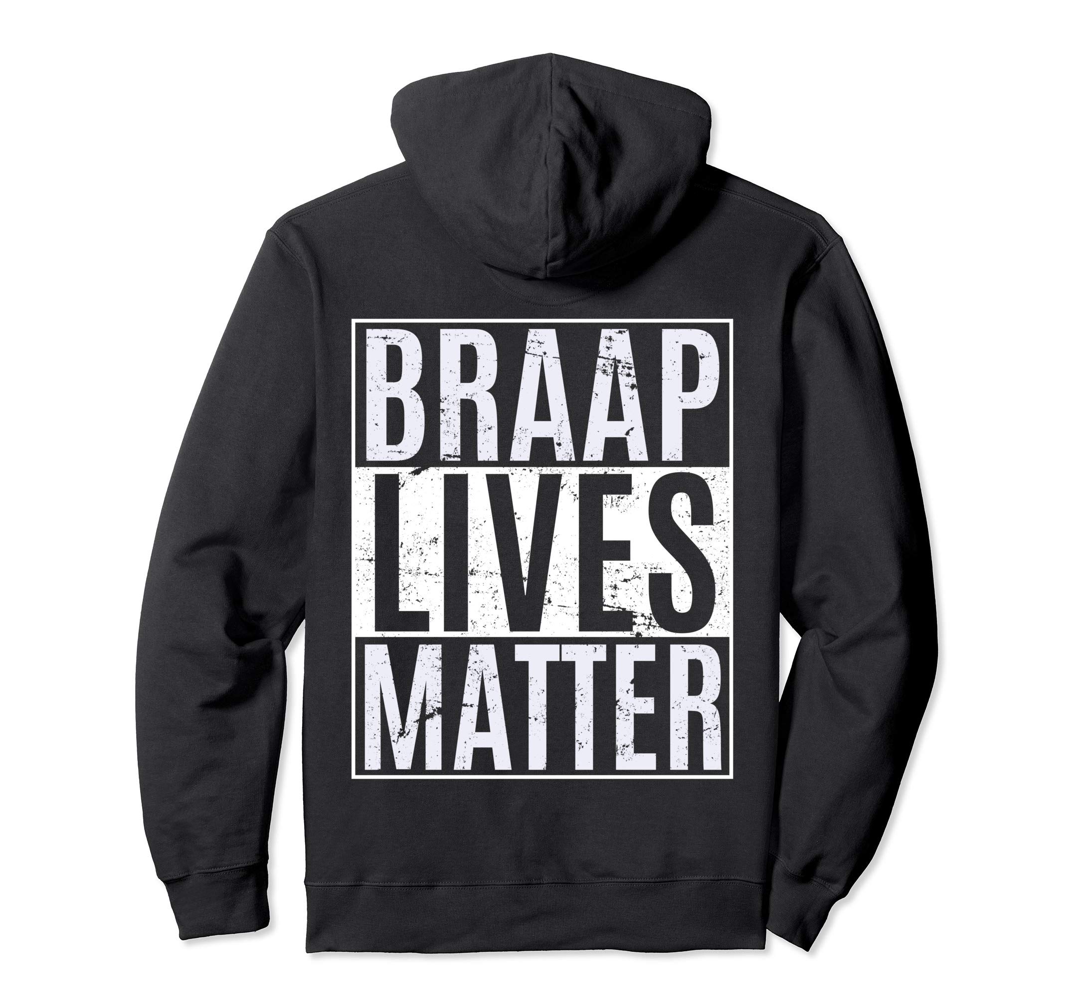 Braap Lives Matter Dirtbike Snowmobile Rider Hoodie