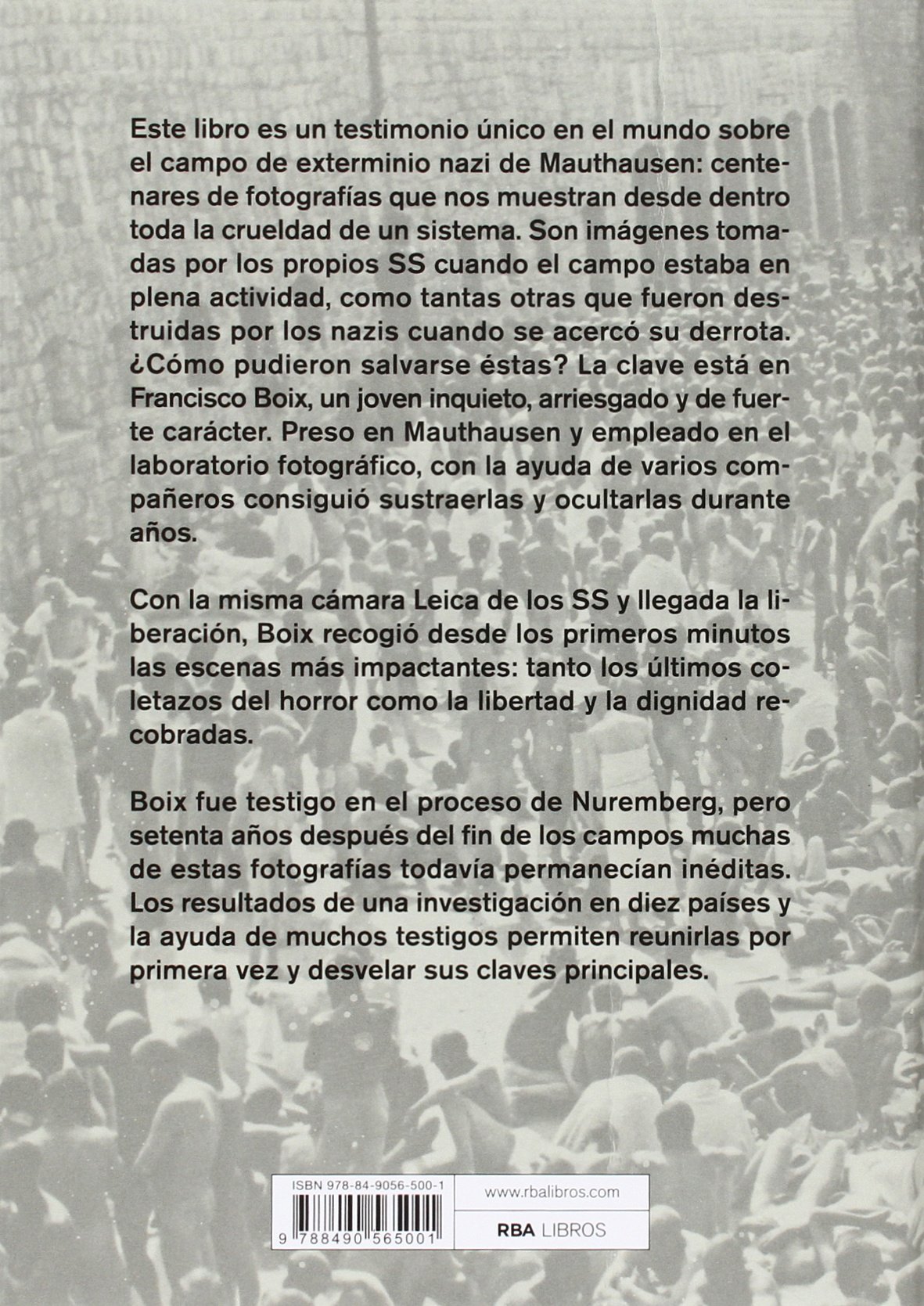 El fotógrafo del horror: La historia de Francisco Boix y las fotos robadas a los SS de Mauthausen (Ensayo y Biografía)