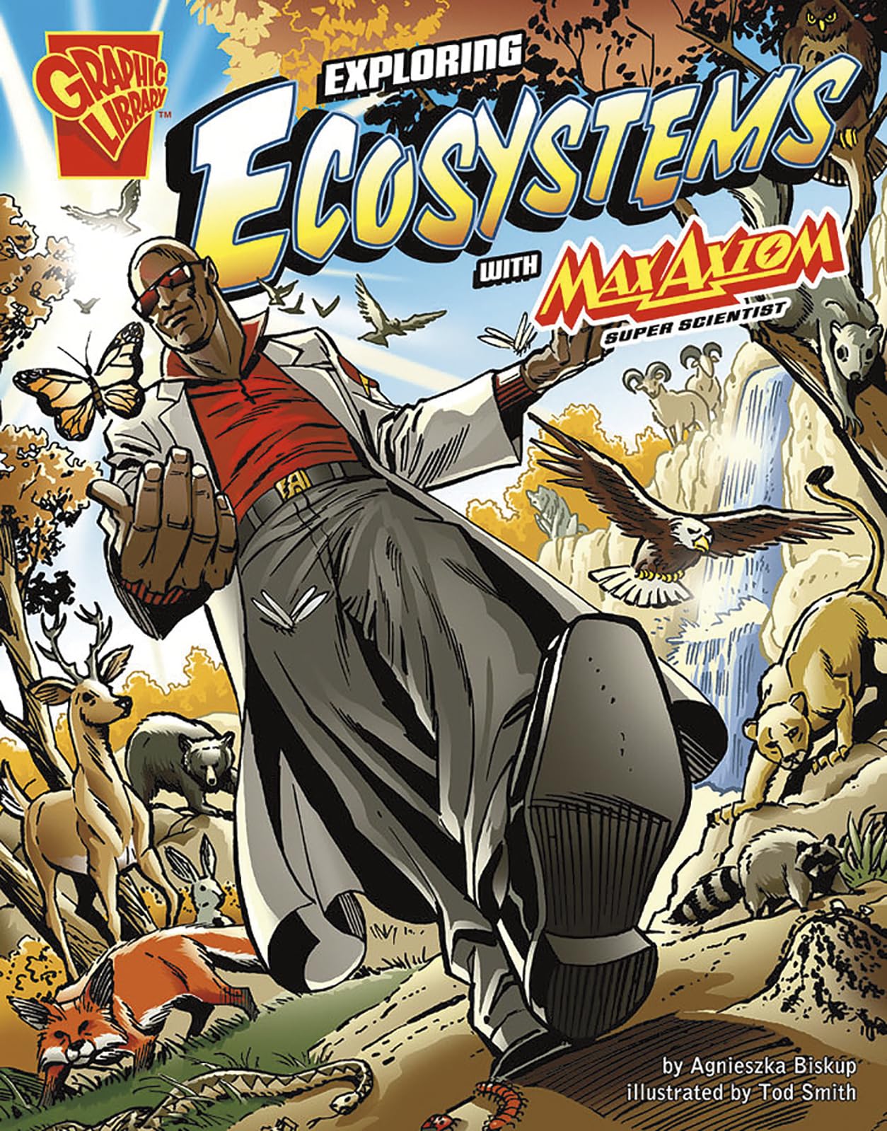 Exploring Ecosystems with Max Axiom, Super Scientist (Graphic Science series) Paperback – Illustrated, December 31, 2007