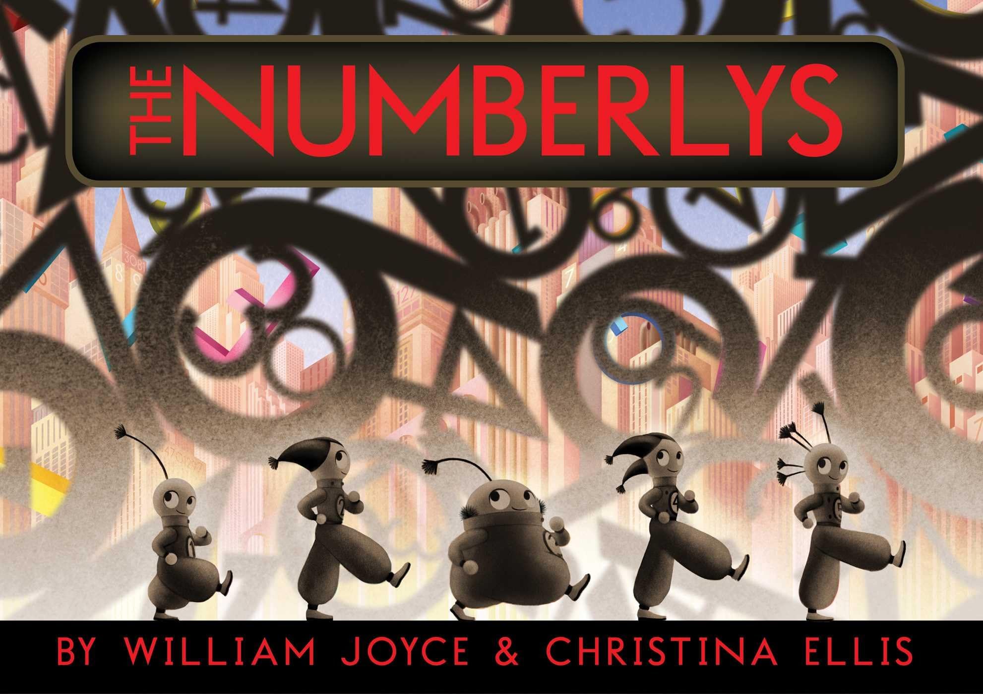 The Numberlys Hardcover – Picture Book, May 27, 2014