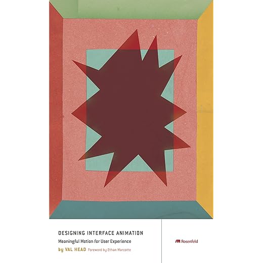 Designing Interface Animation: Improving the User Experience Through Animation