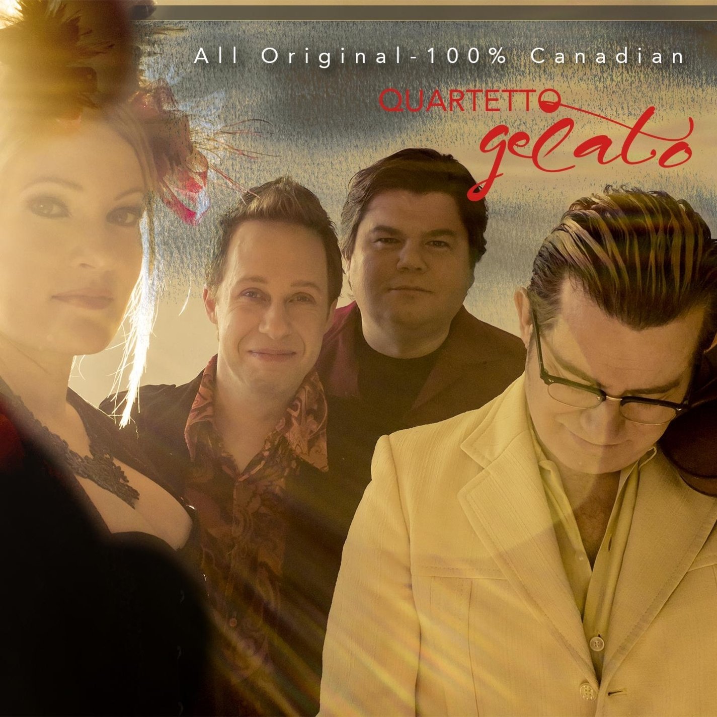 Quartetto Gelato: All Original, 100% Canadian [Audio CD] Quartetto Gelato