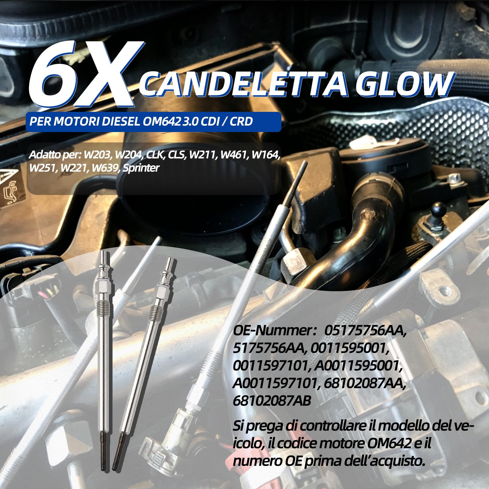 Set di 6 candele, compatibili con W203 W204 CLK CLS W211 W461 W164 W251 W221 W639, candele di preriscaldamento diesel di alta qualità