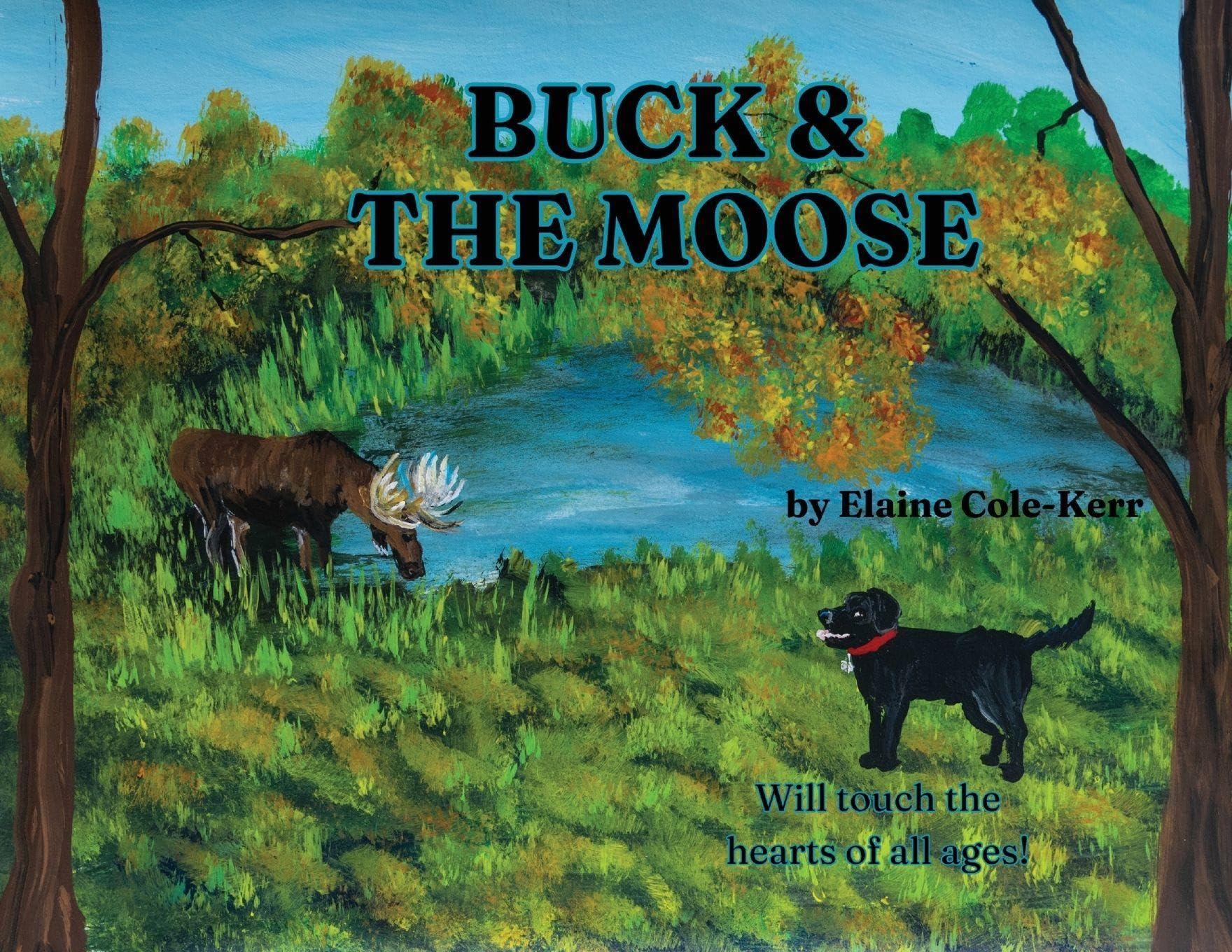 BUCK AND THE MOOSE