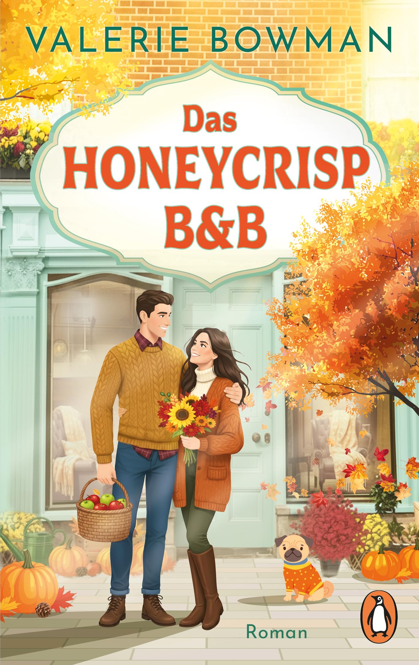 Penguin Verlag Das Honeycrisp B&B: Roman - Eine Herzerwärmende Romcom Voller Herbstzauber, Apfelduft Und Second Chances (Die Harvest-Hollow-Reihe, Band 1)