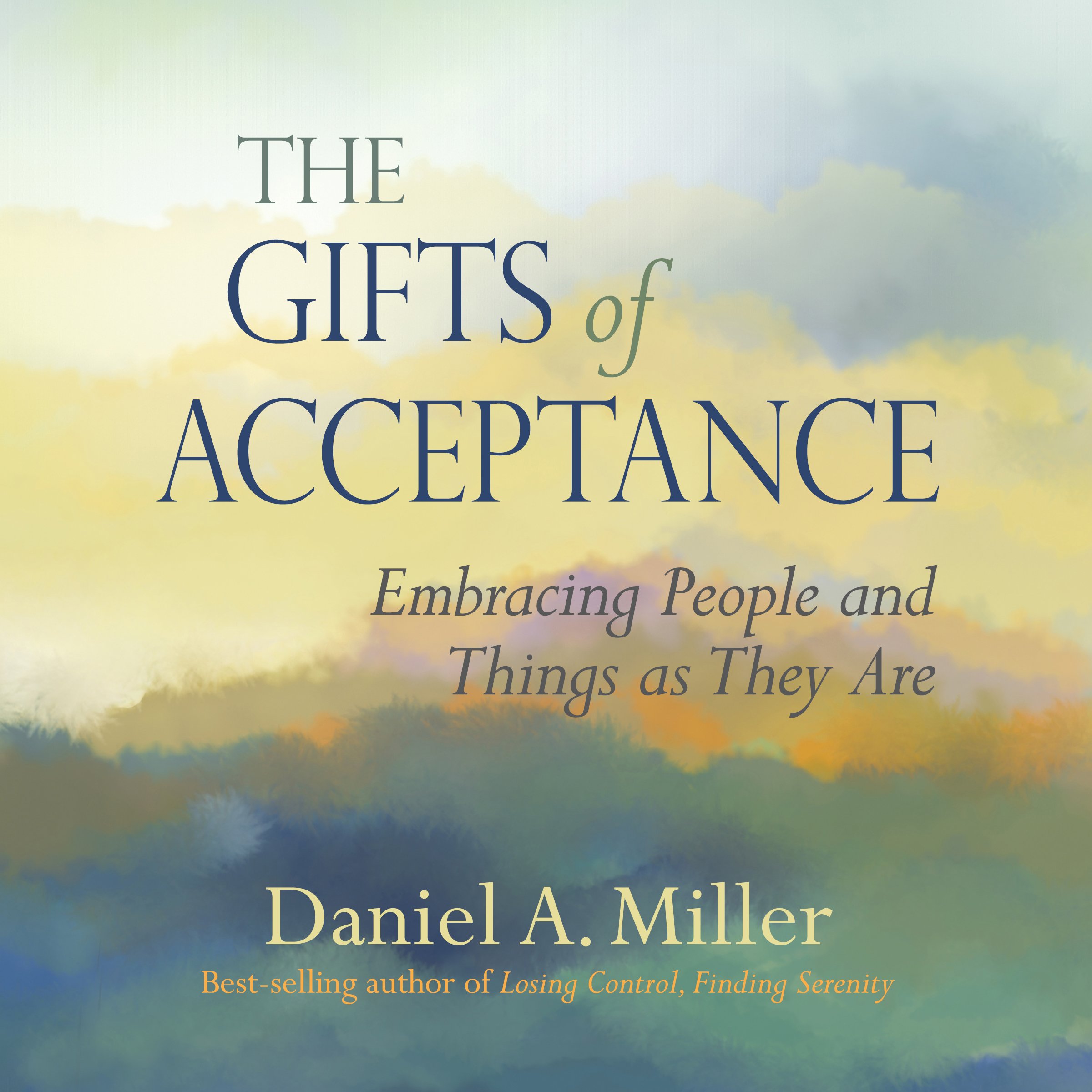 The Gifts of Acceptance