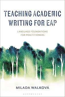 Teaching Academic Writing for EAP: Language Foundations for Practitioners-Wow! eBook