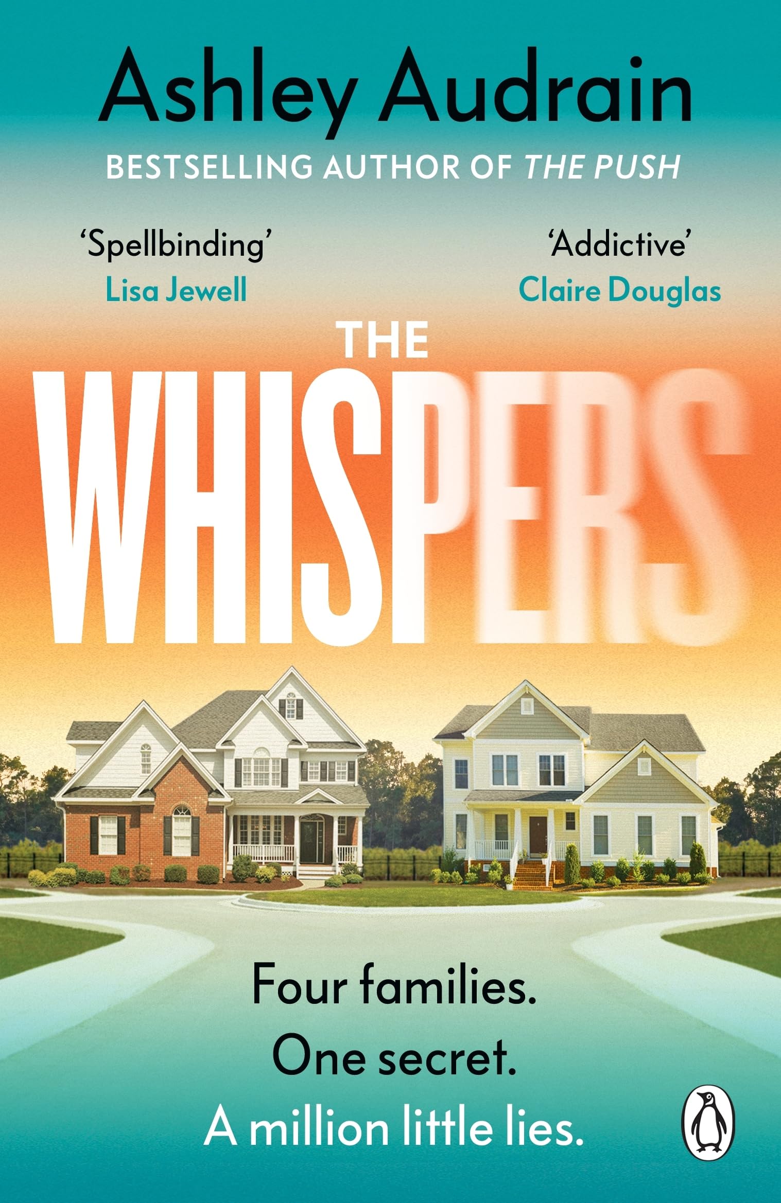 The Whispers: The explosive new novel from the bestselling author of The Push