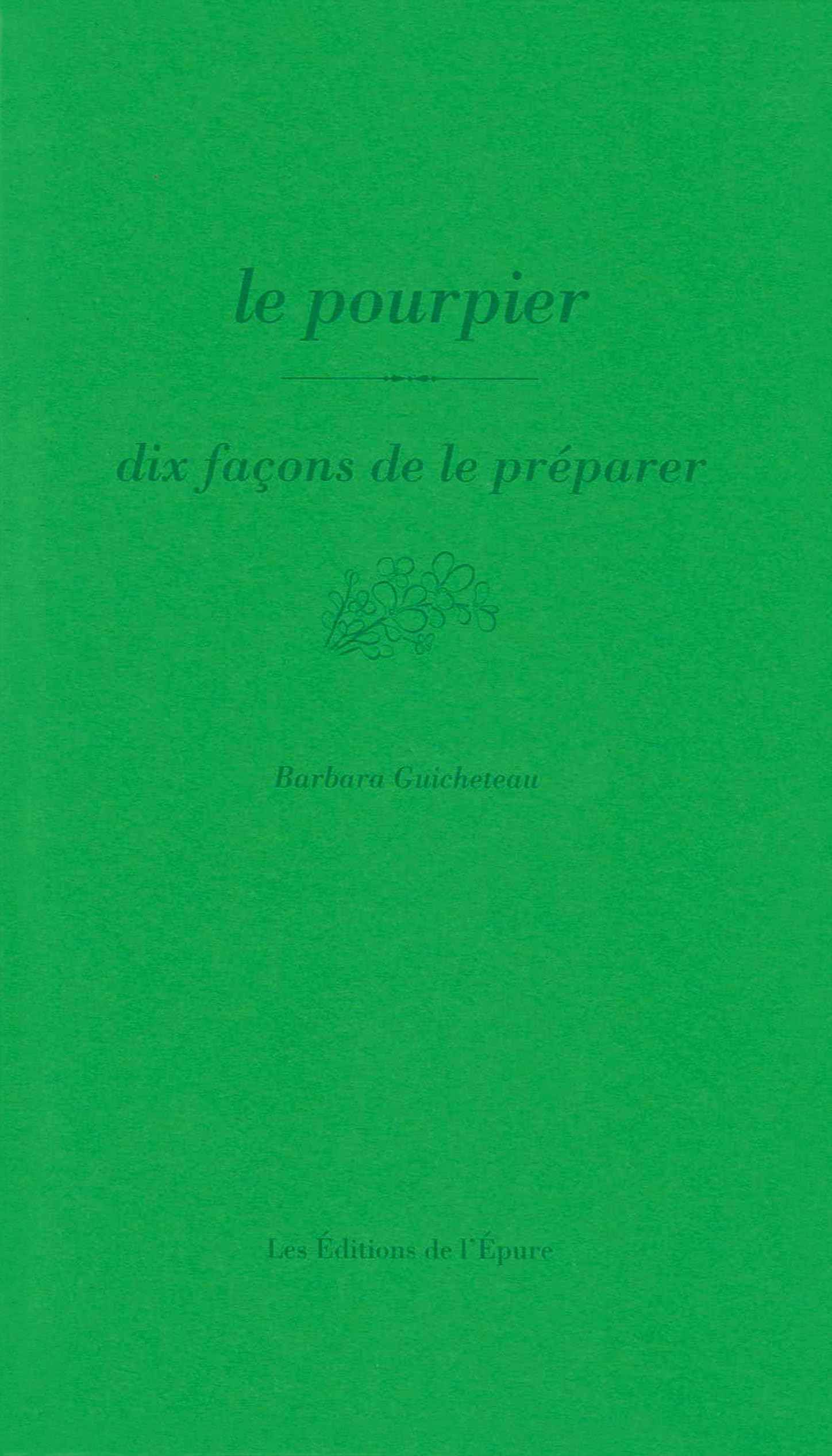 Le pourpier, dix façons de le préparer