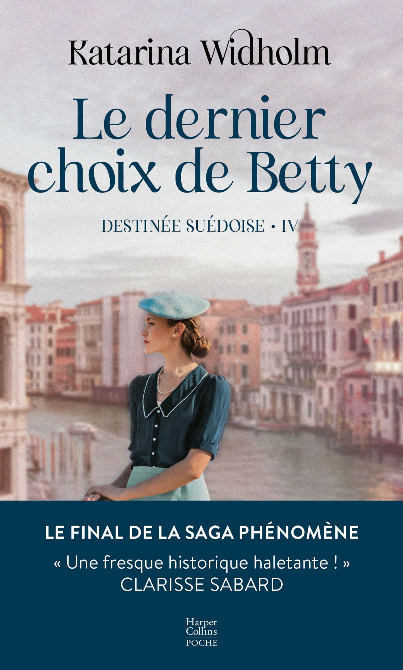 Le Dernier Choix de Betty: Destinée suédoise T4