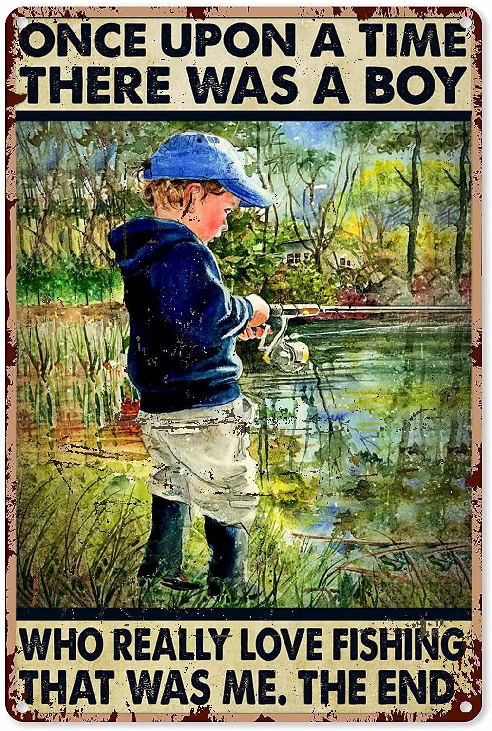 Lawenp Boy and Fishing Aluminum Metal Sign,There was A Boy Who Love Fishing,Vintage Style Iron Painting for Home Man Cave Bar Cafe Kitchen Wall Decor 8x12 Inch