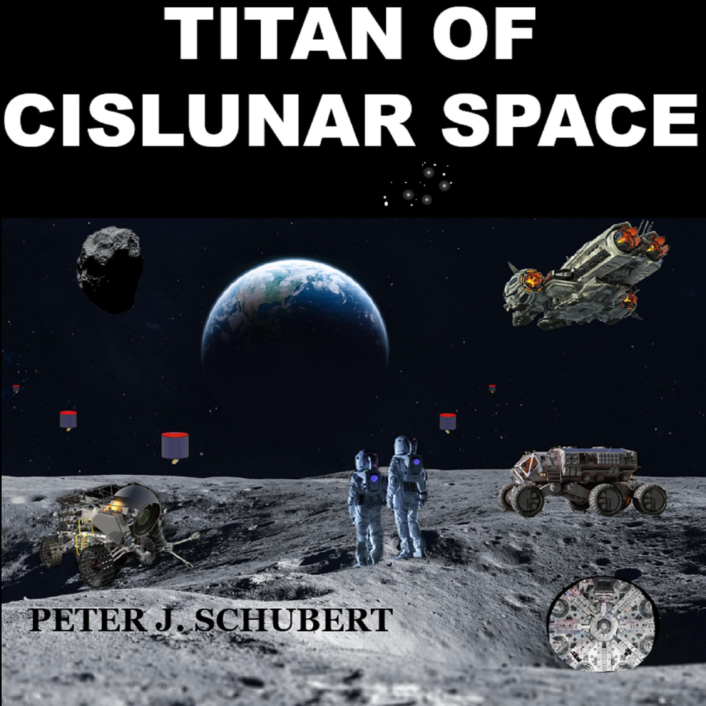 Cover art for Titan of Cislunar Space