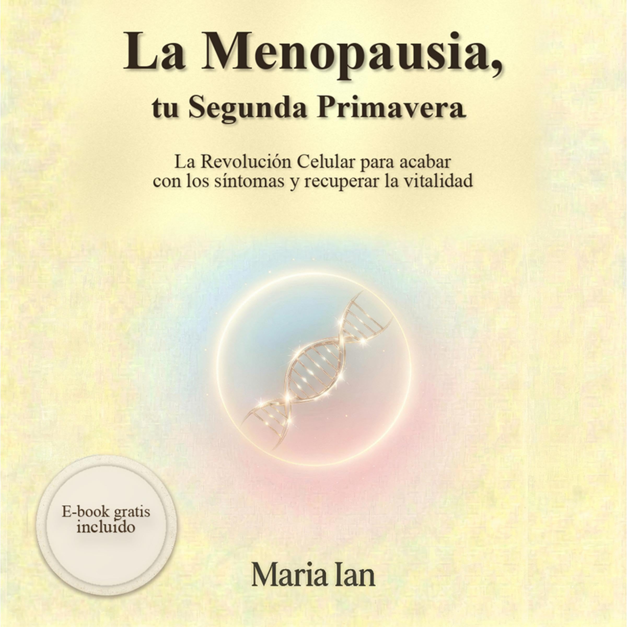 Cover art for La Menopausia, tu Segunda Primavera