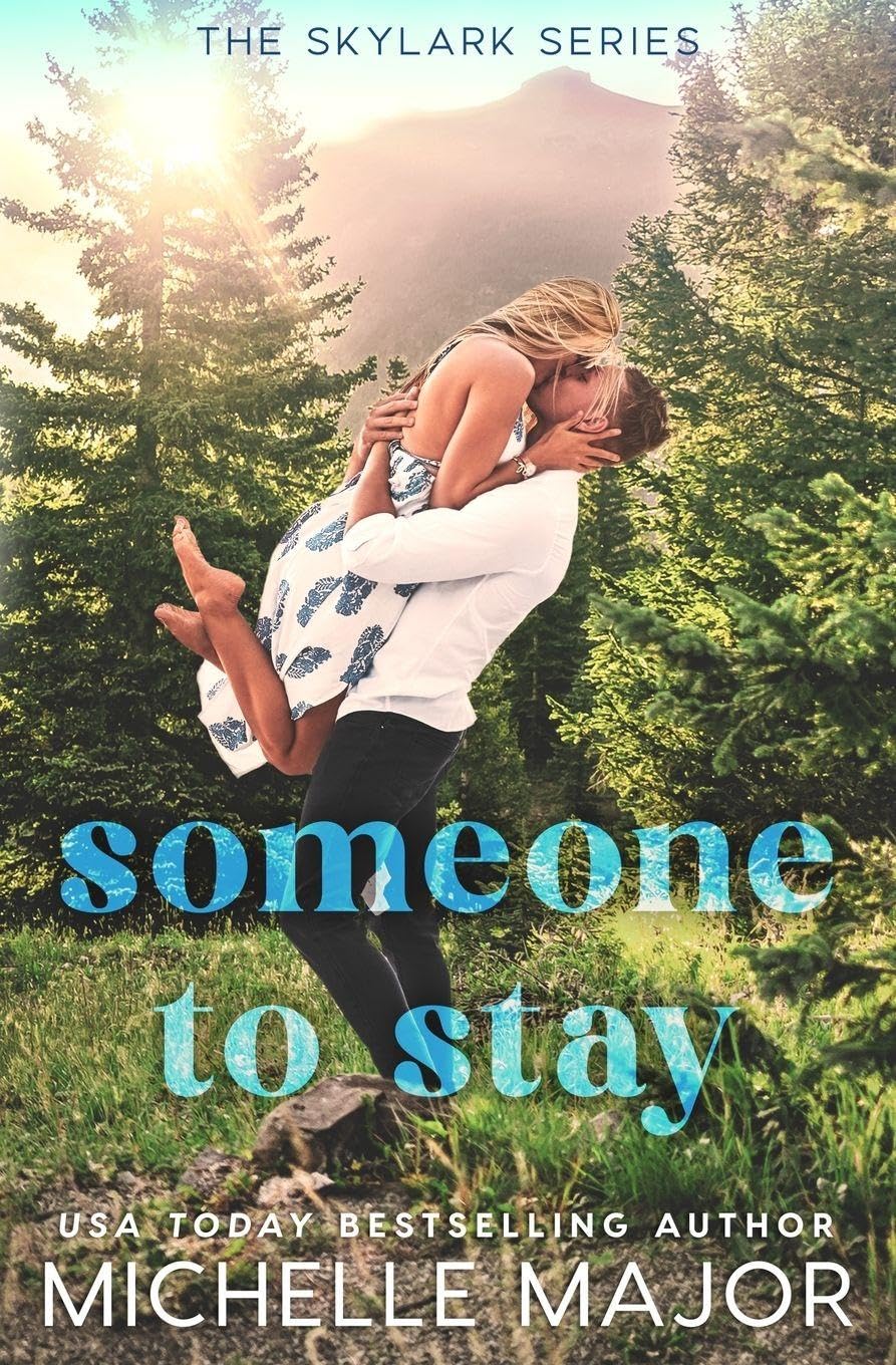 Someone To Stay: A Small Town Surprise Pregnancy Sports Romance: 6 (Skylark)