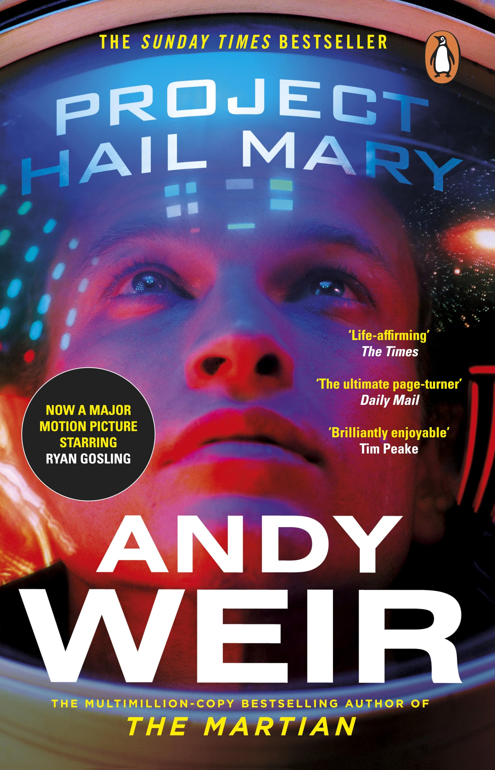 Project Hail Mary: From the Sunday Times bestselling author of The