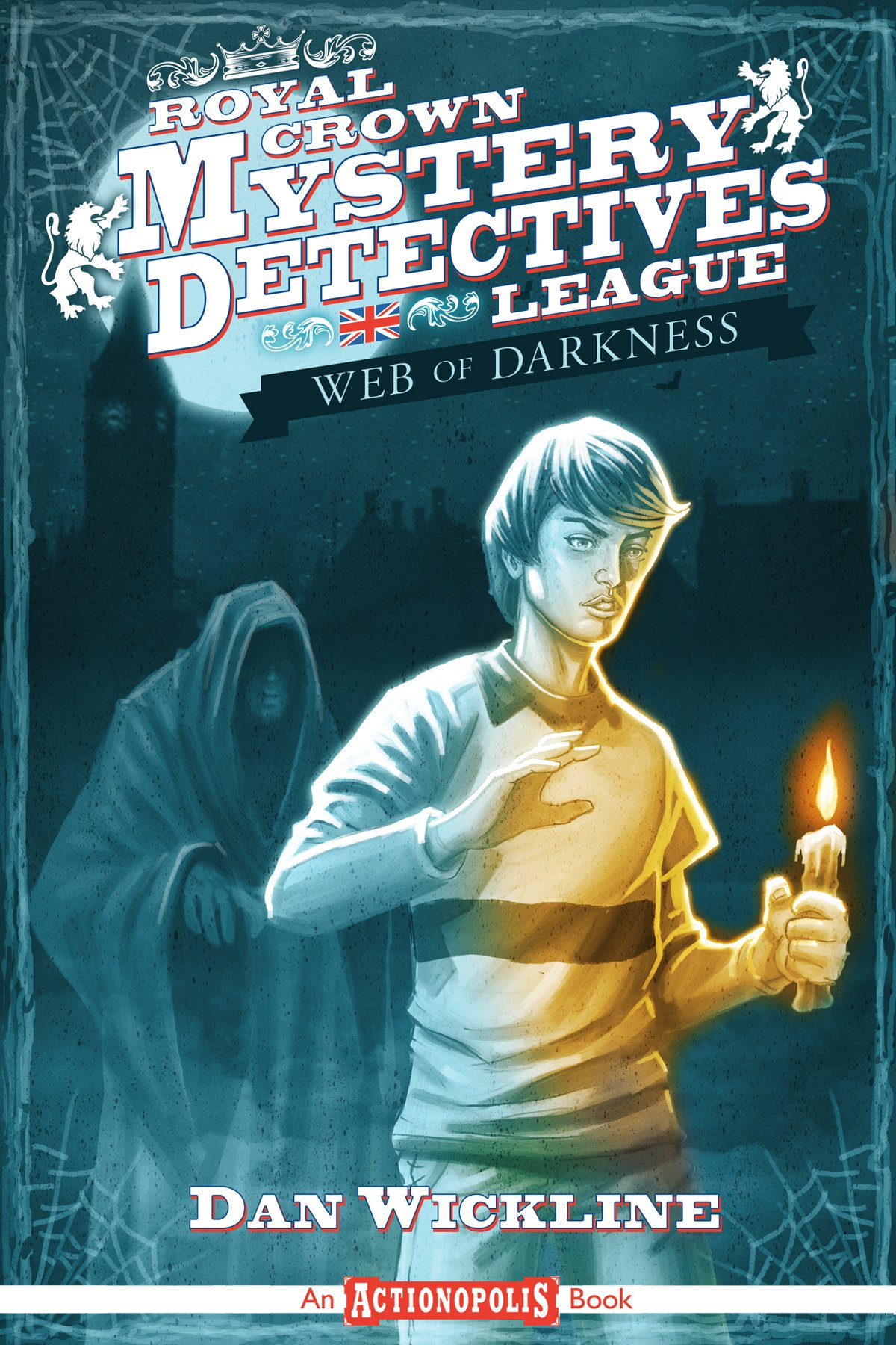 Royal Crown Mystery Detective League: Web of Darkness