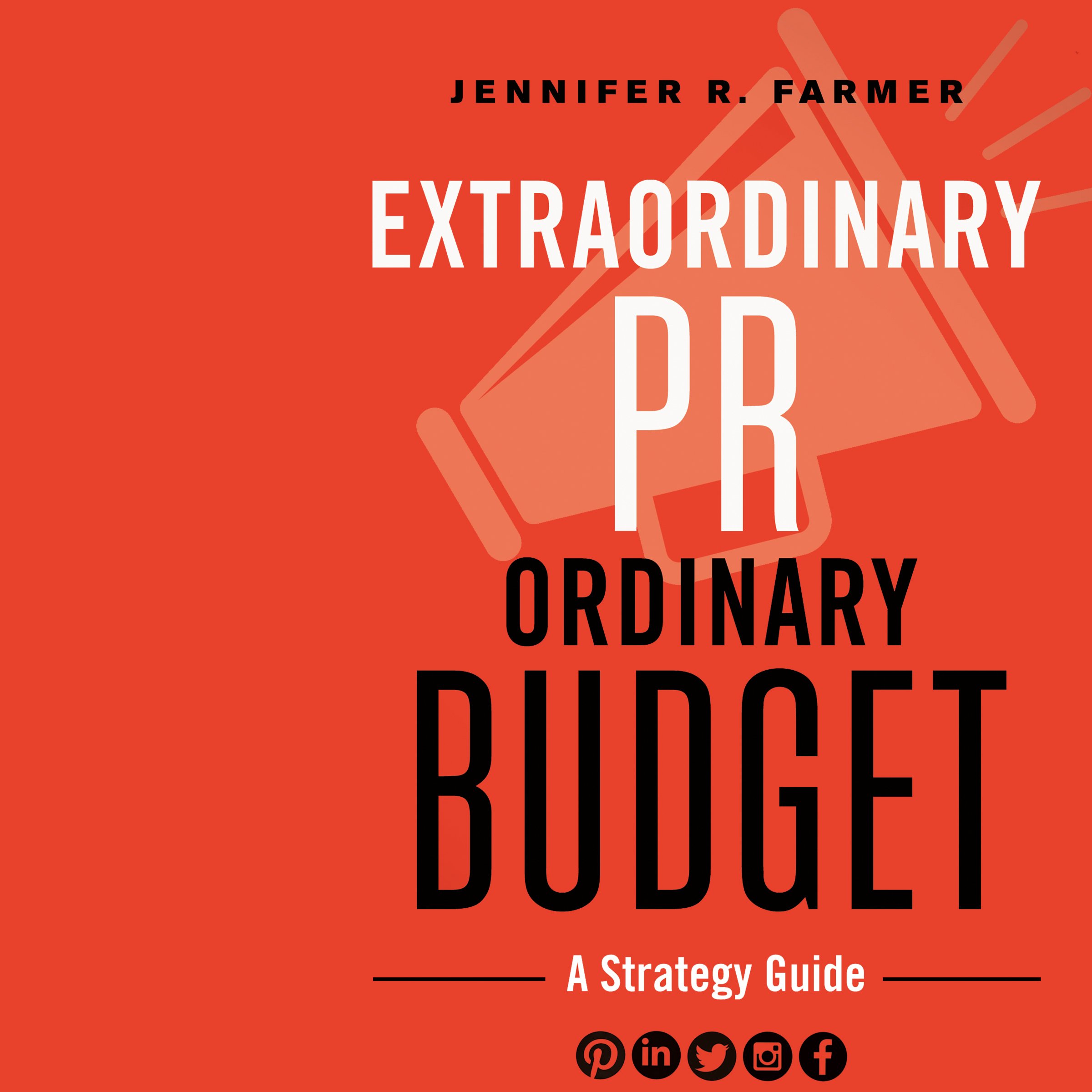 Extraordinary PR, Ordinary Budget
