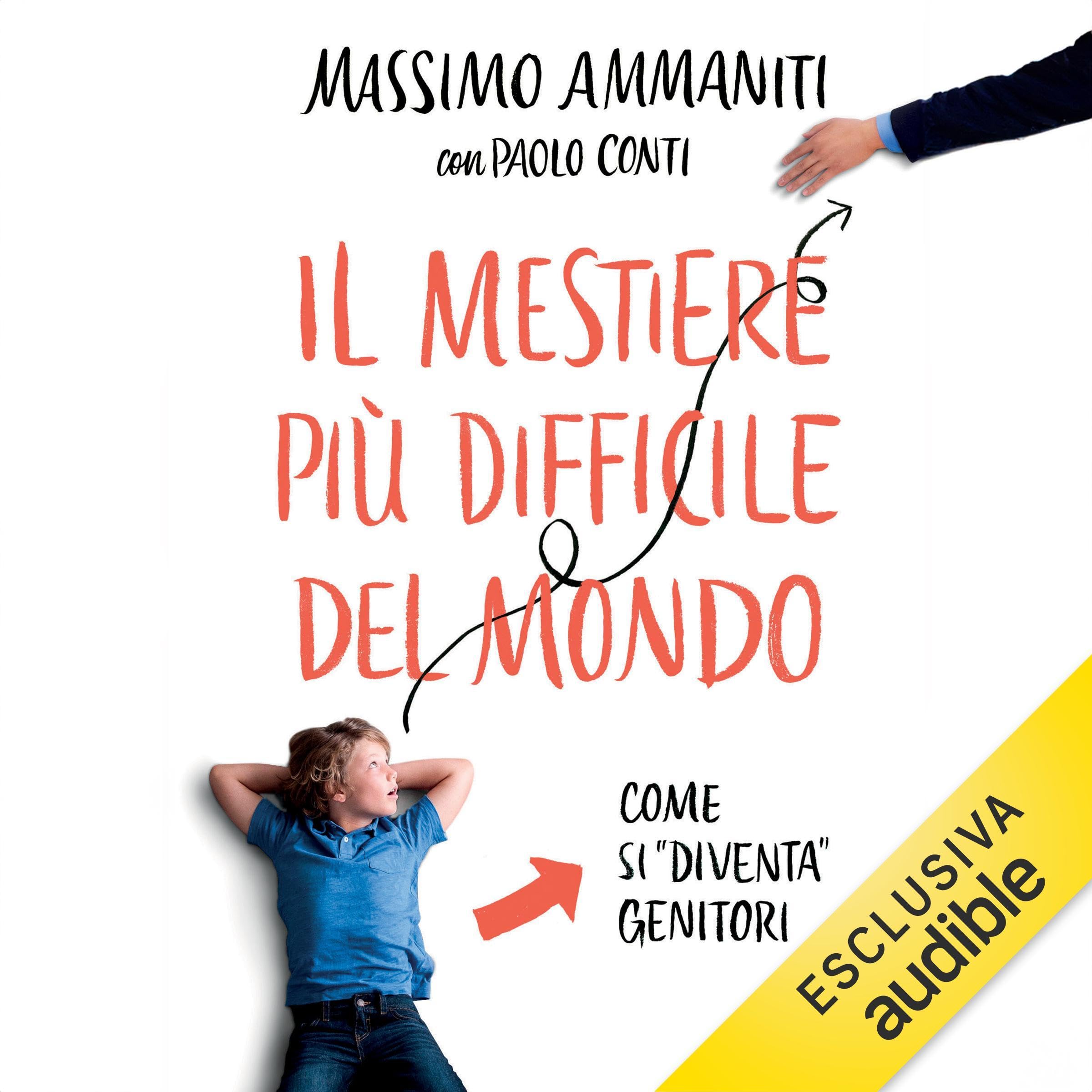 Il mestiere più difficile del mondo: Come si "diventa" genitori