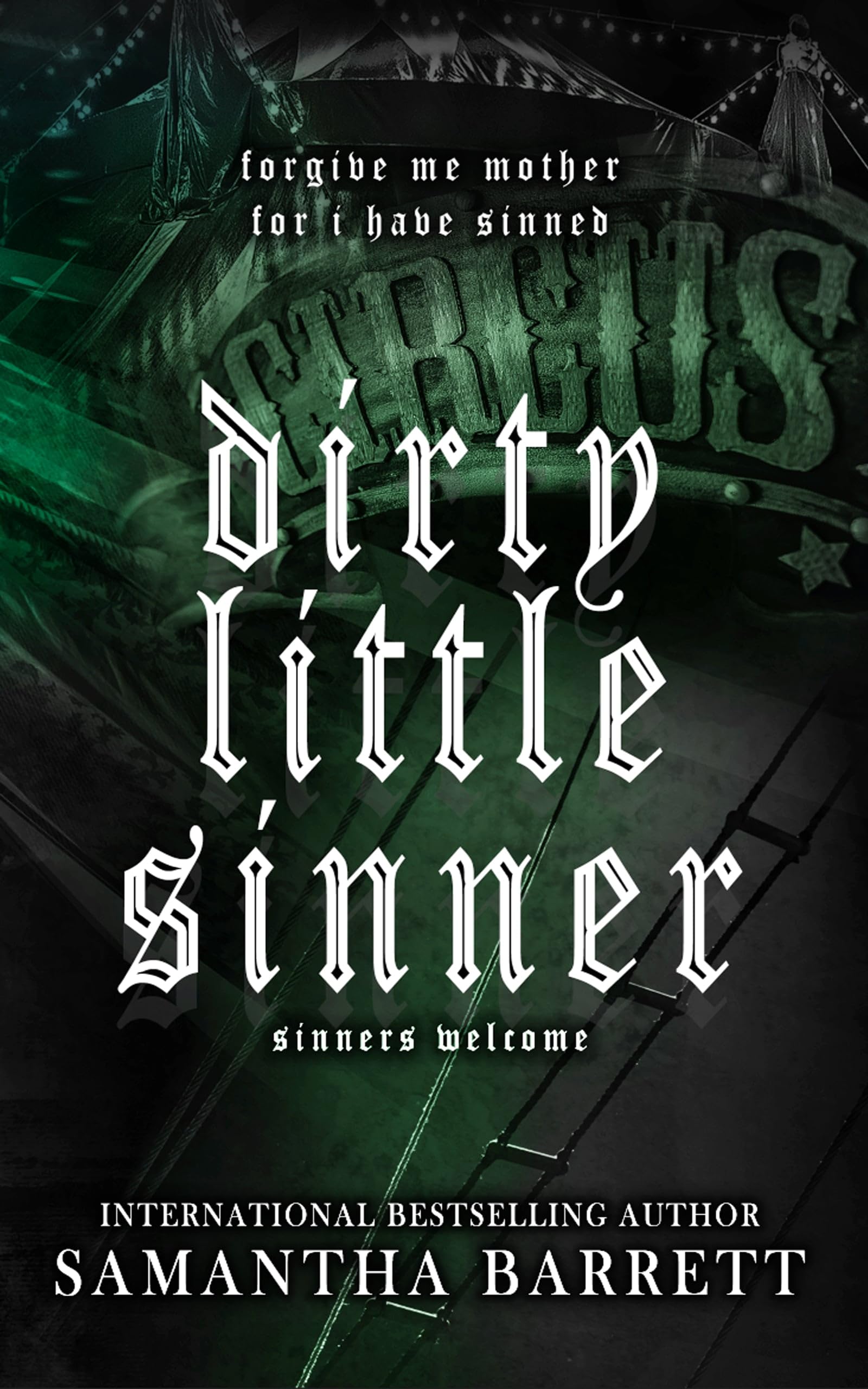 Dirty Little Sinner (Sinners Welcome)