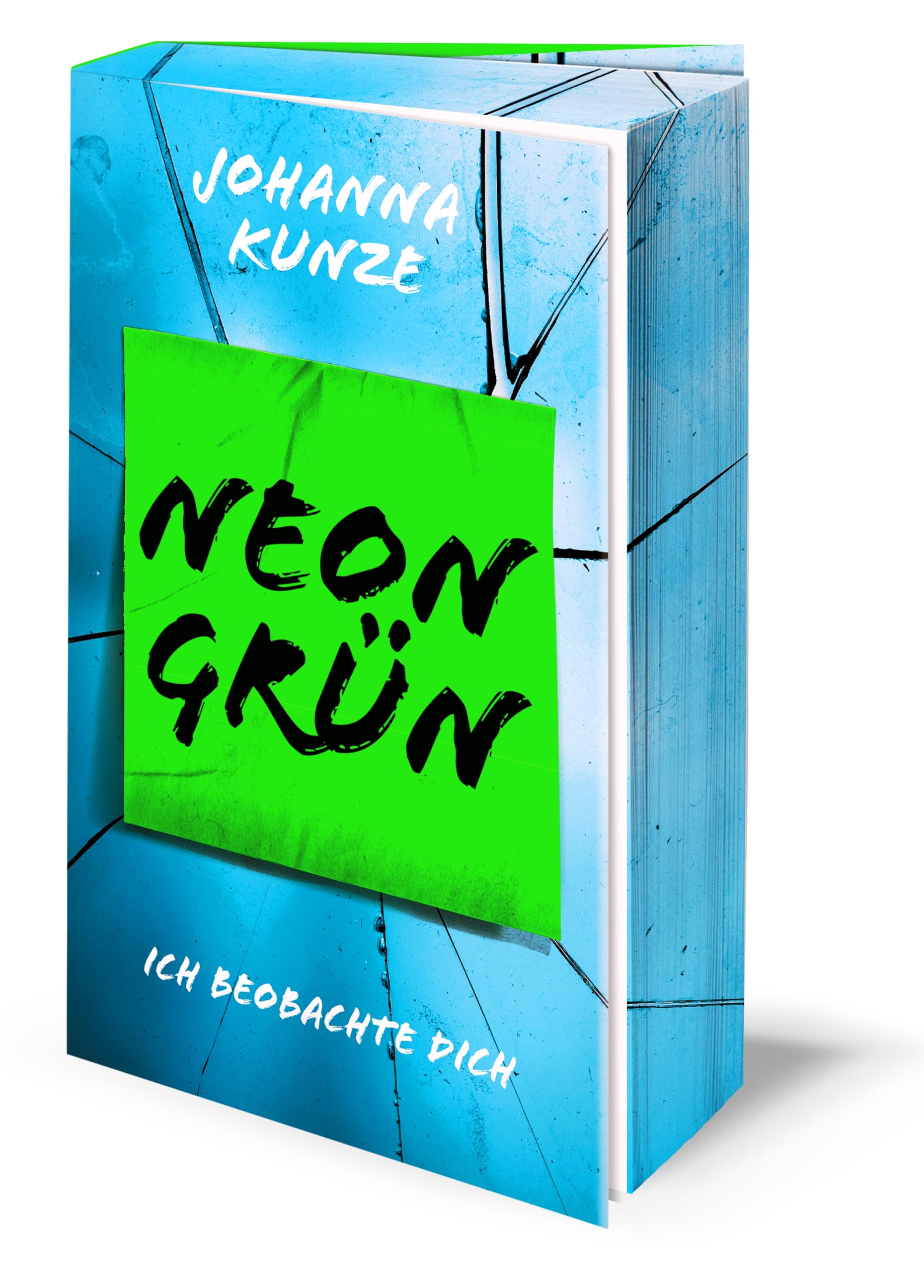 Johanna Kunze (Nova Md) Neongrün: Ich Beobachte Dich | Mit Wunderschönem Farbschnitt (Neon-Trilogie)