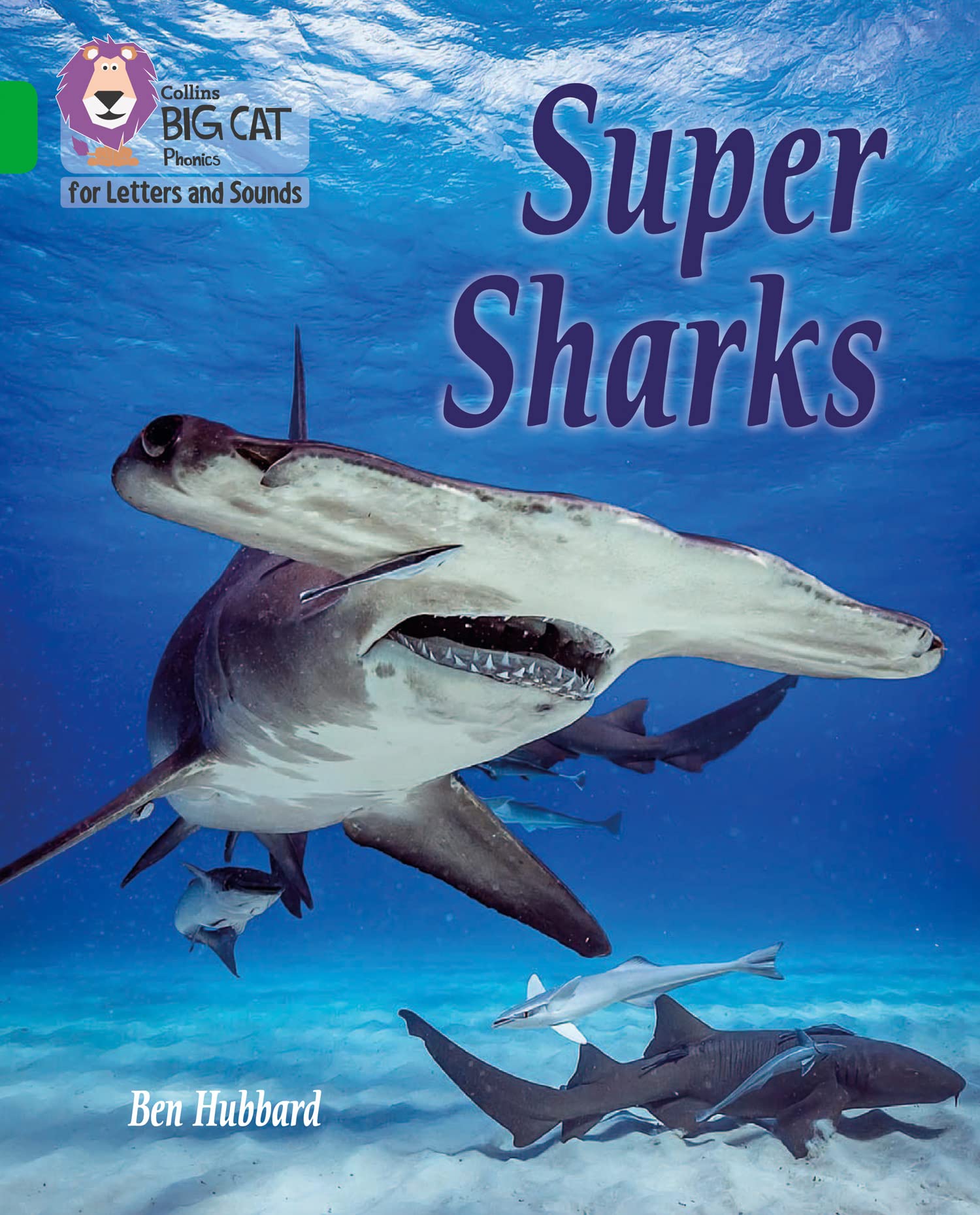 BIG CAT L&S - SUPER SHARKS Band 05/Green by Ben Hubbard (Paperback Book)