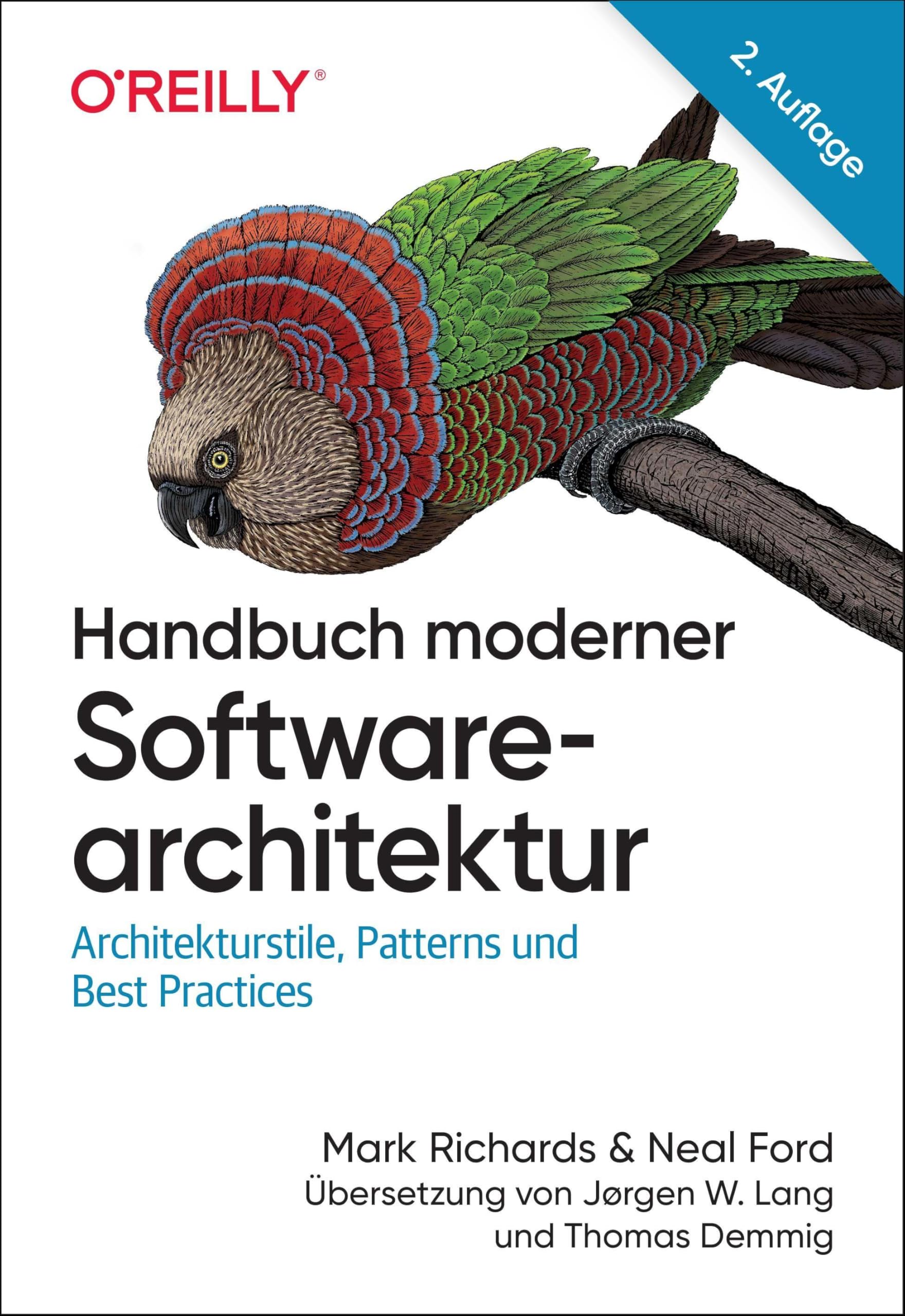 Handbuch moderner Softwarearchitektur: Architekturstile, Patterns und Best Practices
