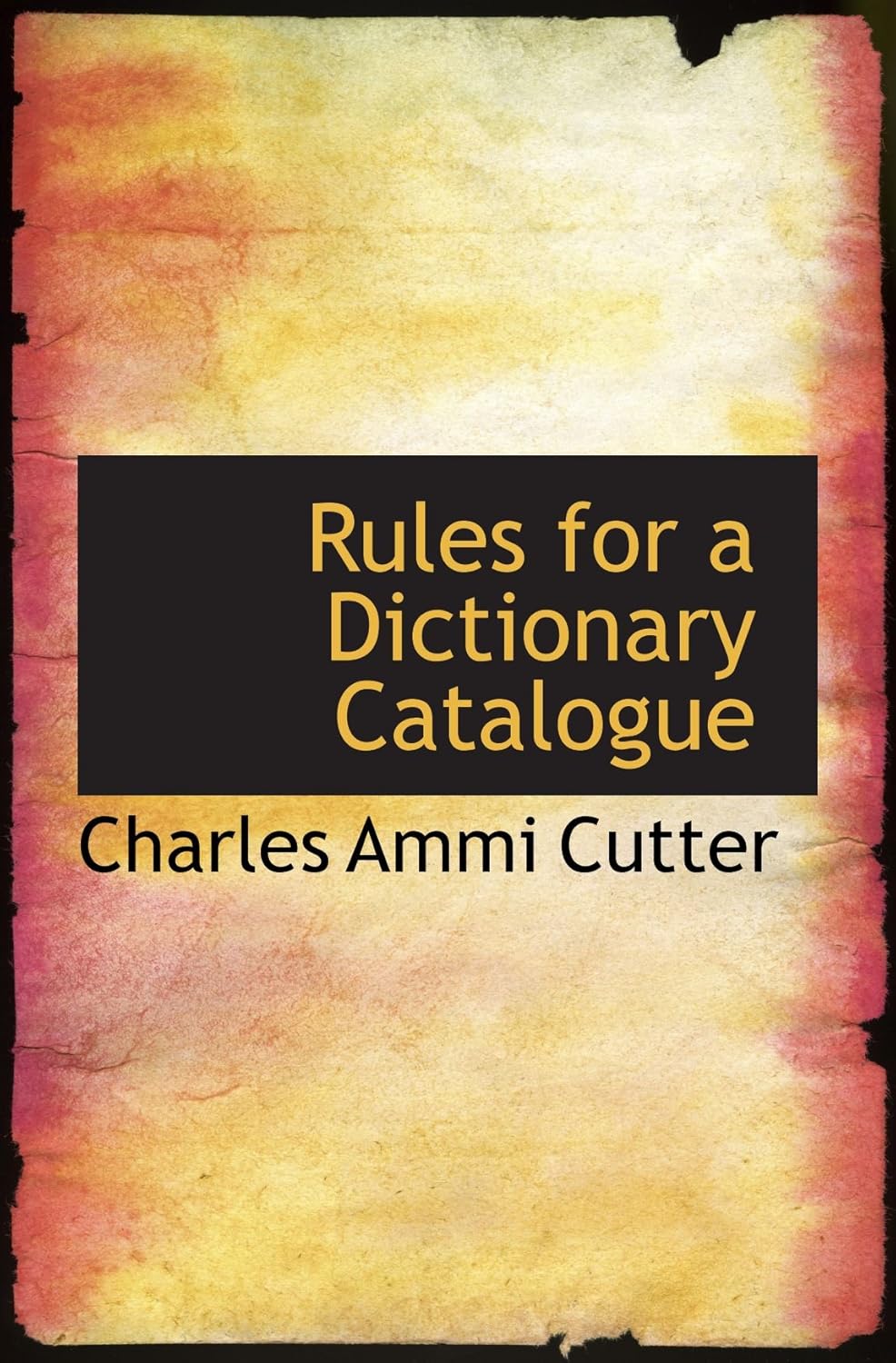 Rules for a Dictionary Catalogue 9780554609294 Cutter
