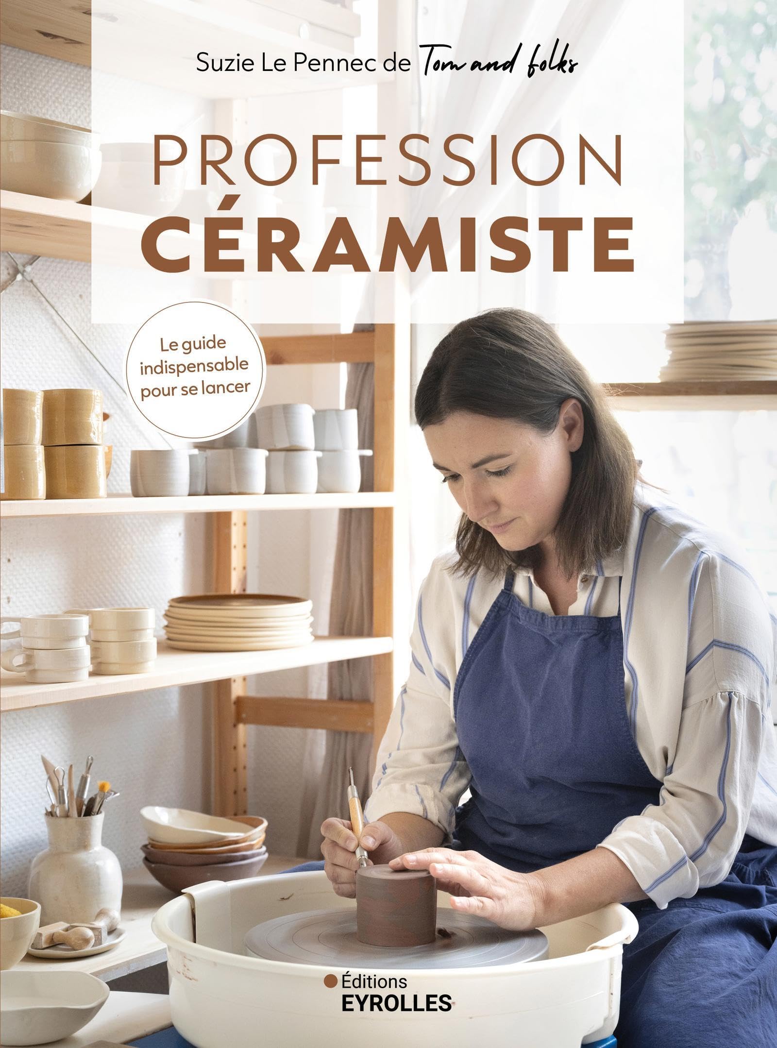 Profession céramiste: Le guide indispensable pour se lancer