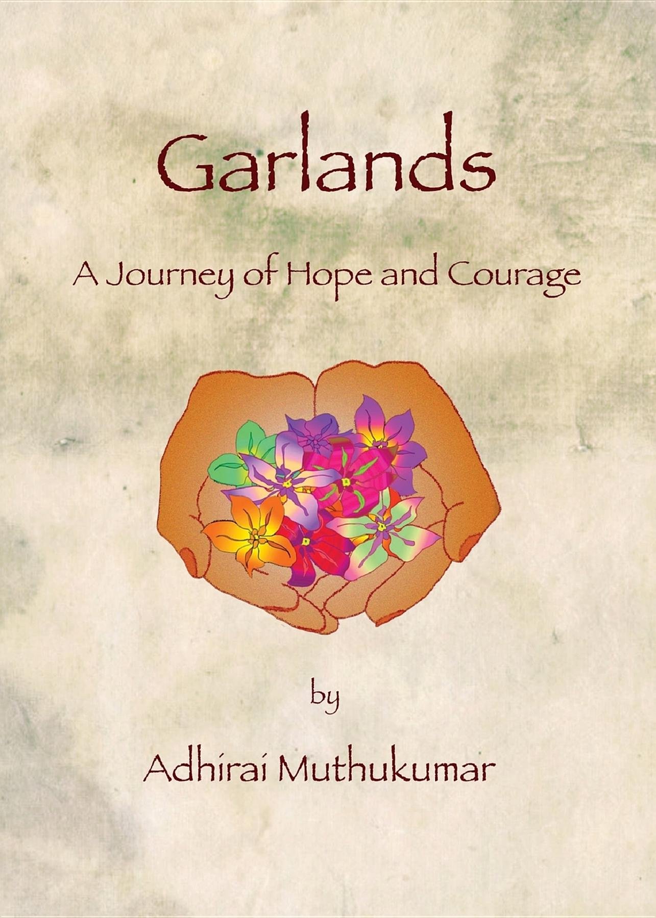 Garlands: A Journey of Hope and Courage